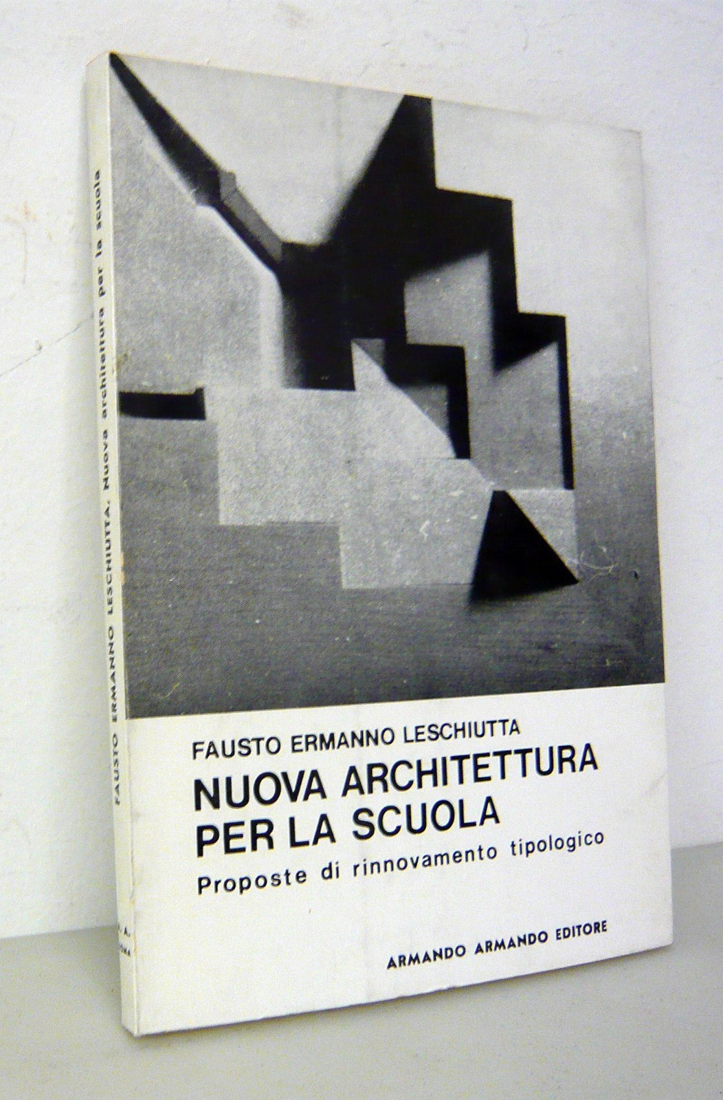 Leschiutta,NUOVA ARCHITETTURA PER LA SCUOLA,1970 Armando[progetti,rinnovamento
