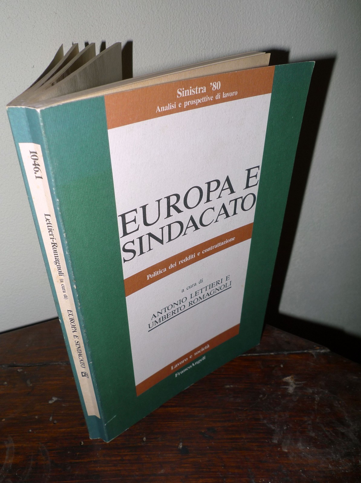 Lettieri/Romagnoli,EUROPA E SINDACATO.Politica dei redditi e contrattazione,1991
