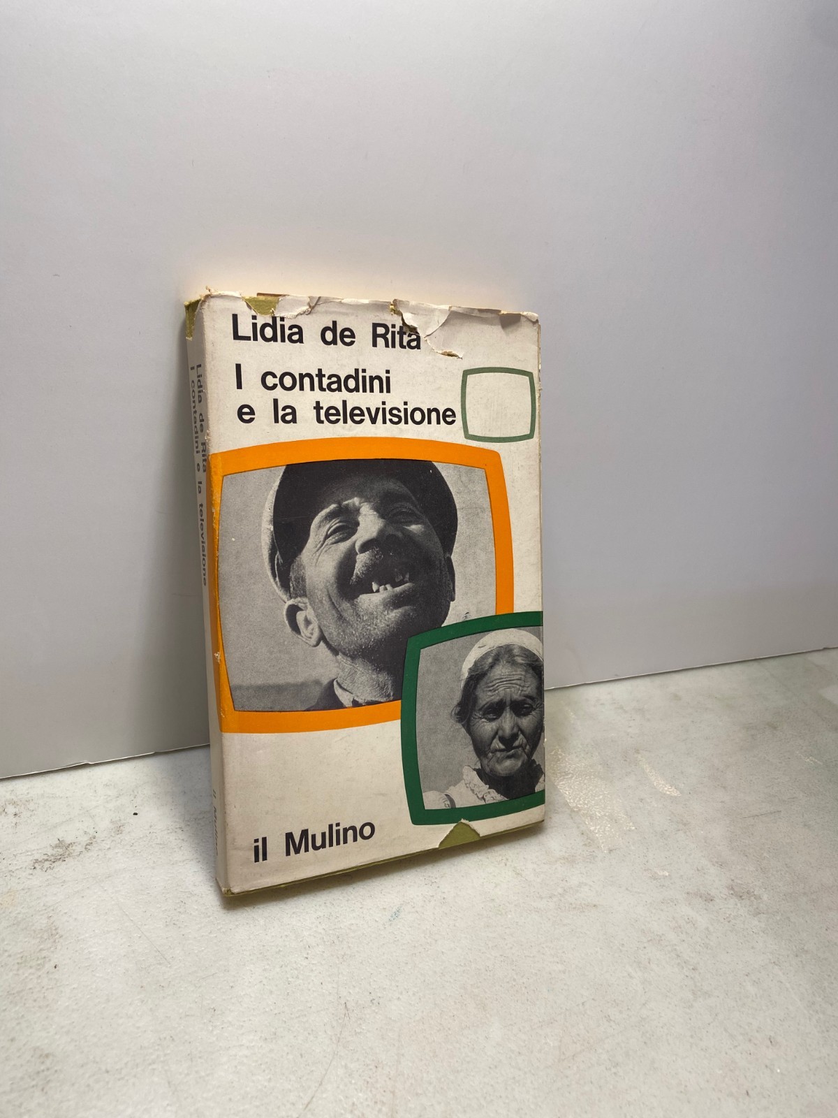 Lidia de Rita, I CONTADINI E LA TELEVISIONE, Il Mulino …