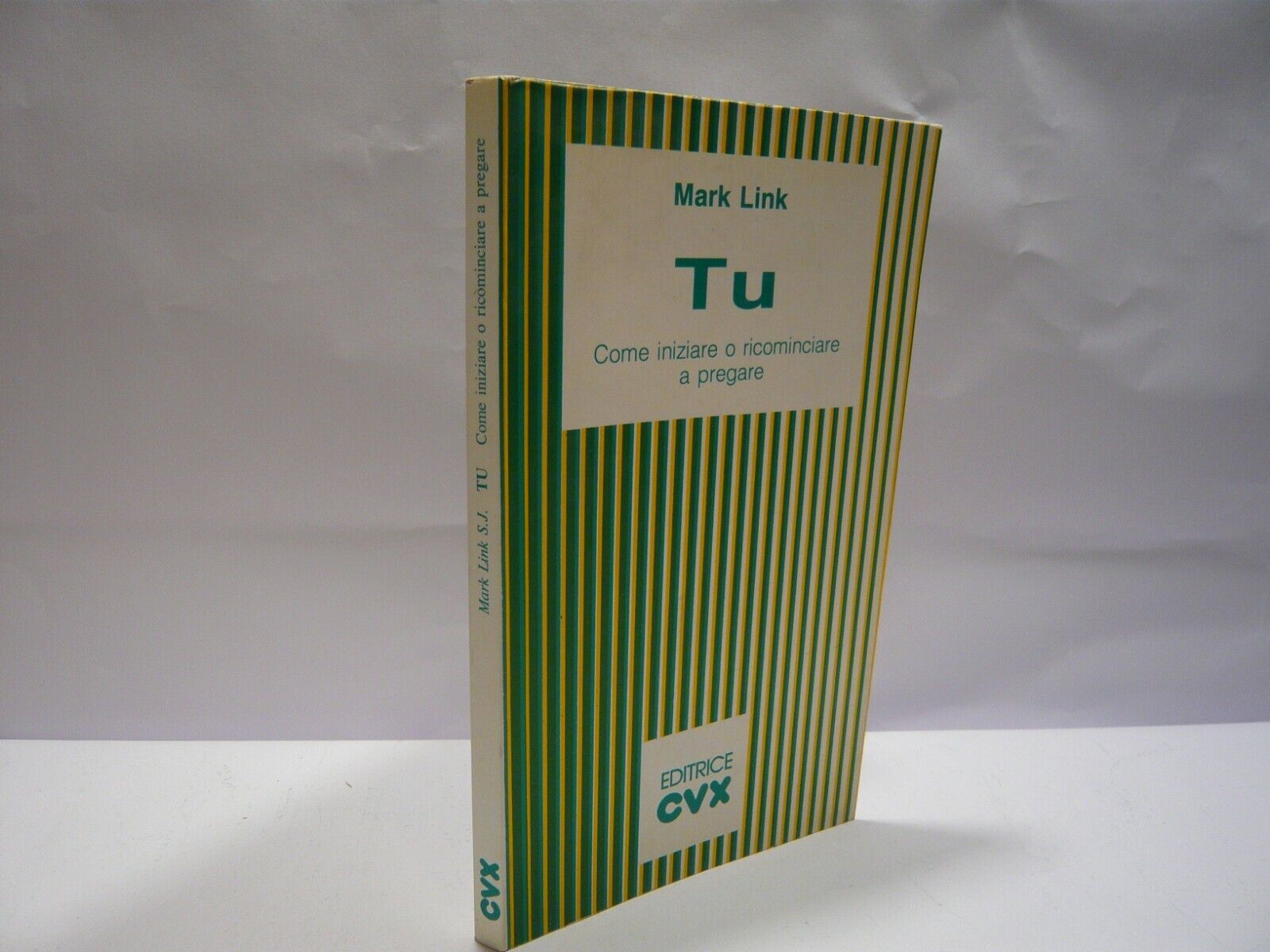 Link,TU.Come iniziare o ricominciare a pregare, 1966[religione