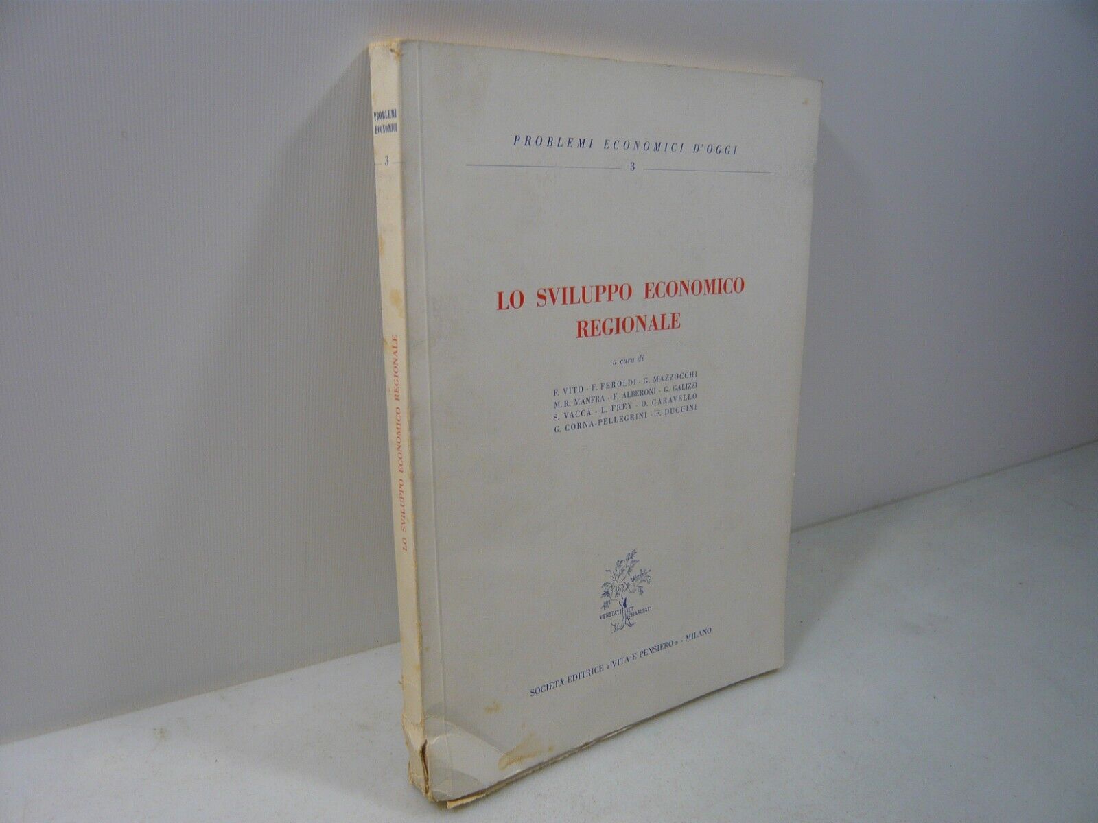 LO SVILUPPO ECONOMICO REGIONALE,Vita e Pensiero 1961[Problemi economici d’oggi