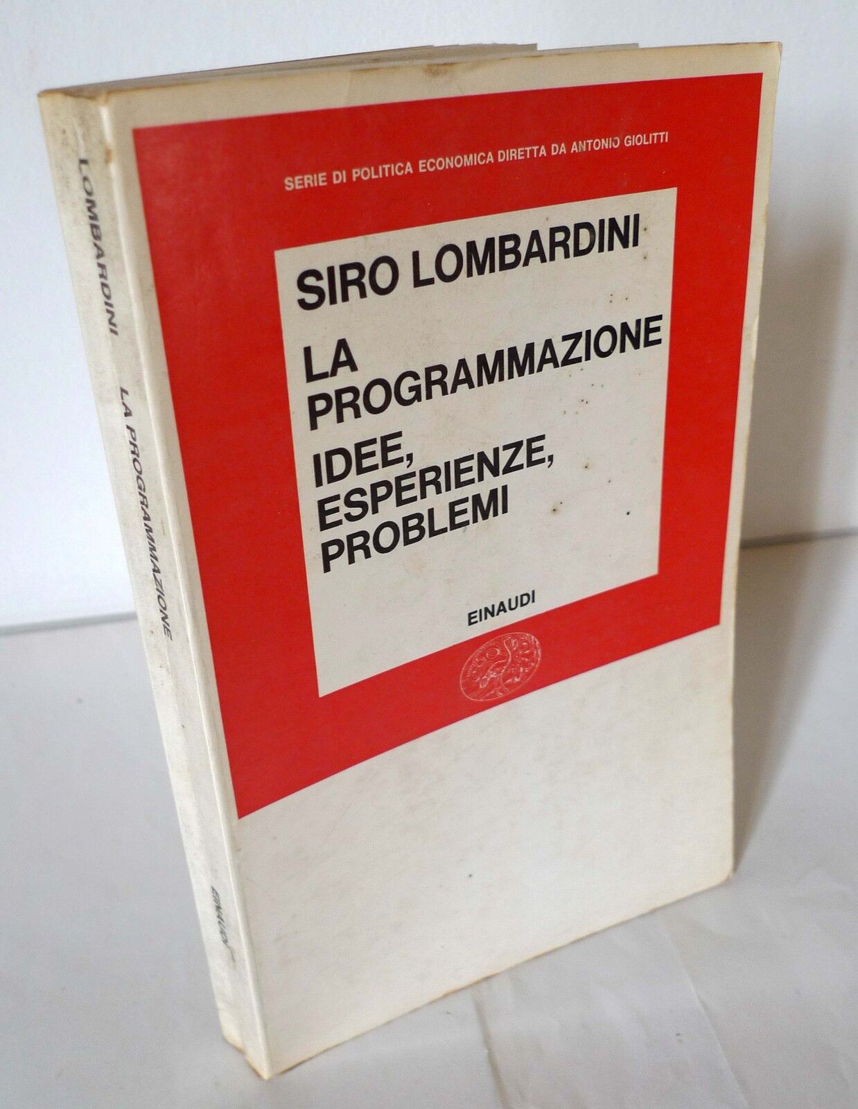 Lombardini,LA PROGRAMMAZIONE,Einaudi 1967 [economia,impresa pubblica,urbanistica