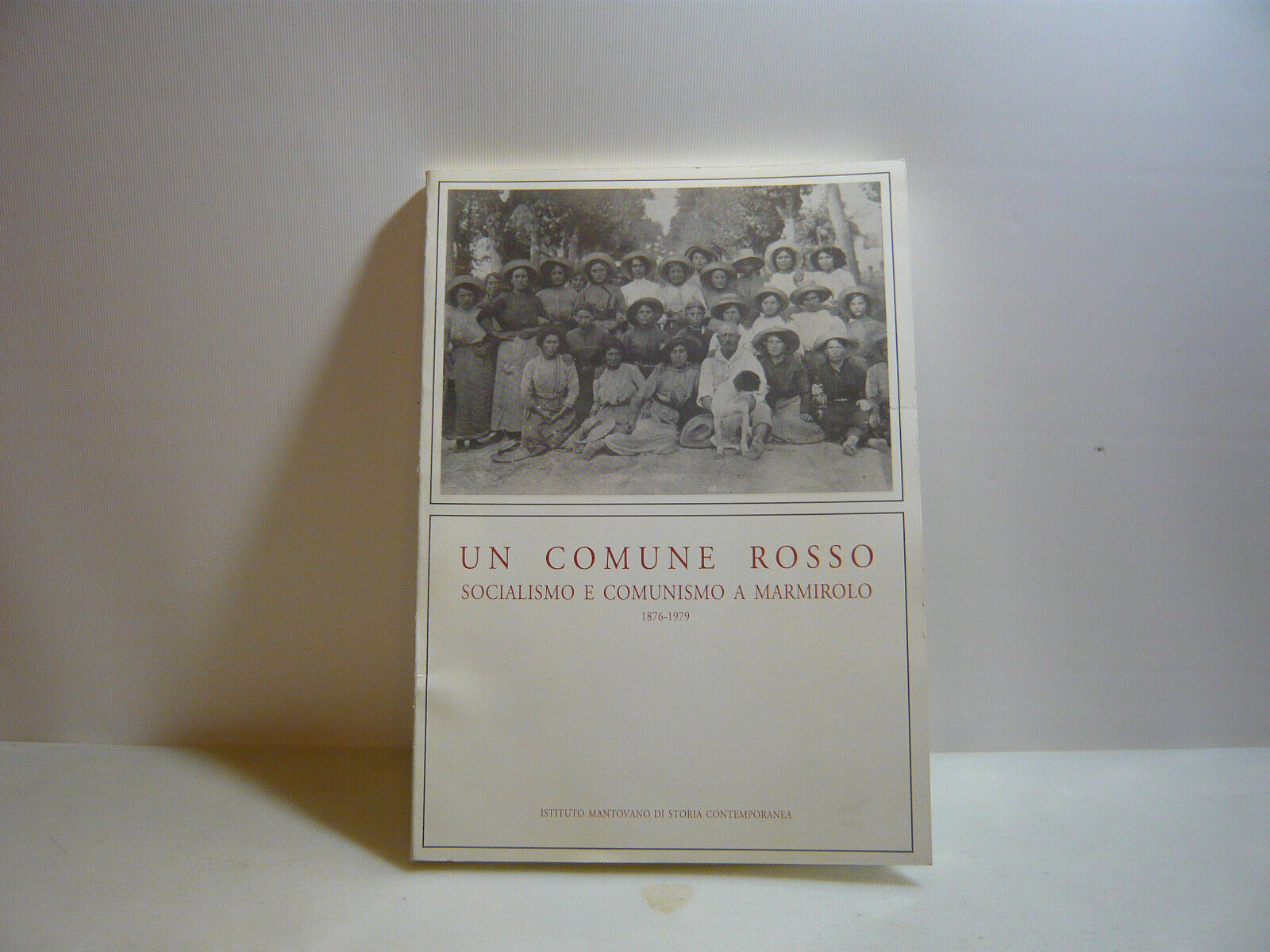Longo,UN COMUNE ROSSO,Mantova,1993[comunismo