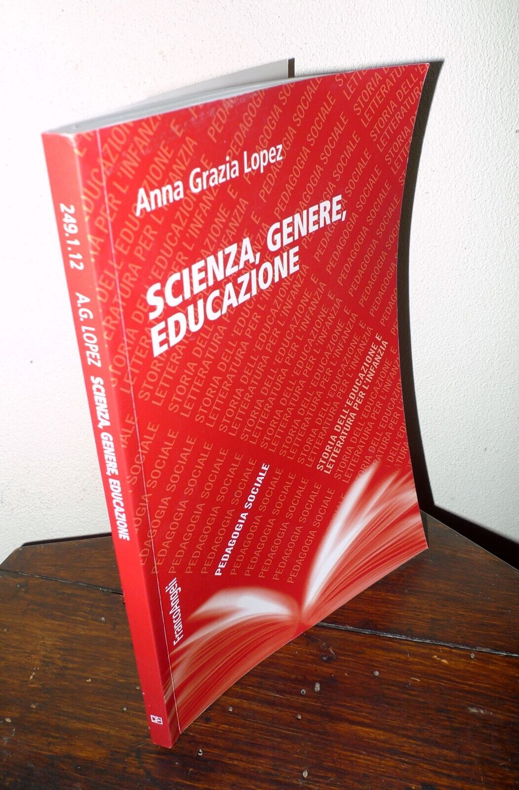 Lopez,SCIENZA,GENERE,EDUCAZIONE,2015 FrancoAngeli[pedagogia sociale,scuola
