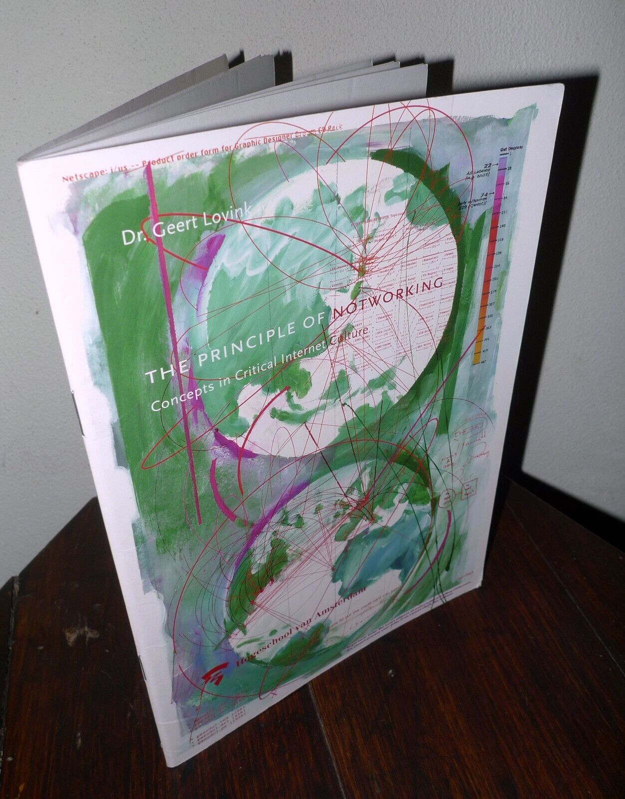 Lovink,THE PRINCIPLE OF NOTWORKING.Concepts in Critical Internet Culture,2005