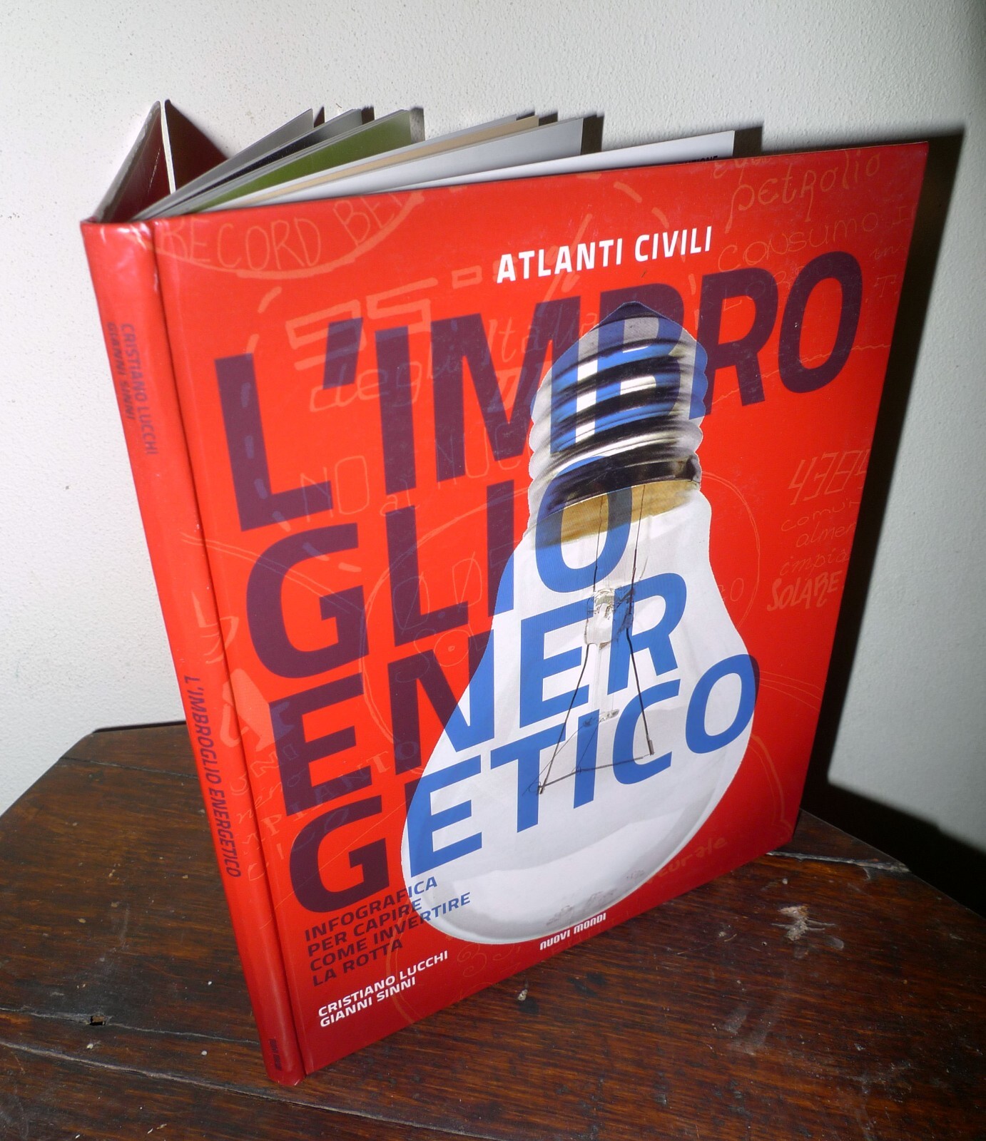 Lucchi/Sinni,L'IMBROGLIO ENERGETICO,2012 Nuovi Mondi[ENERGIA,NUCLEARE,ECOLOGIA