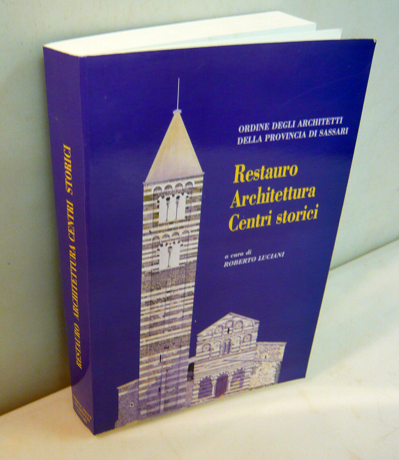 Luciani,RESTAURO ARCHITETTURA CENTRI STORICI.Atti convegno,1994 Sassari