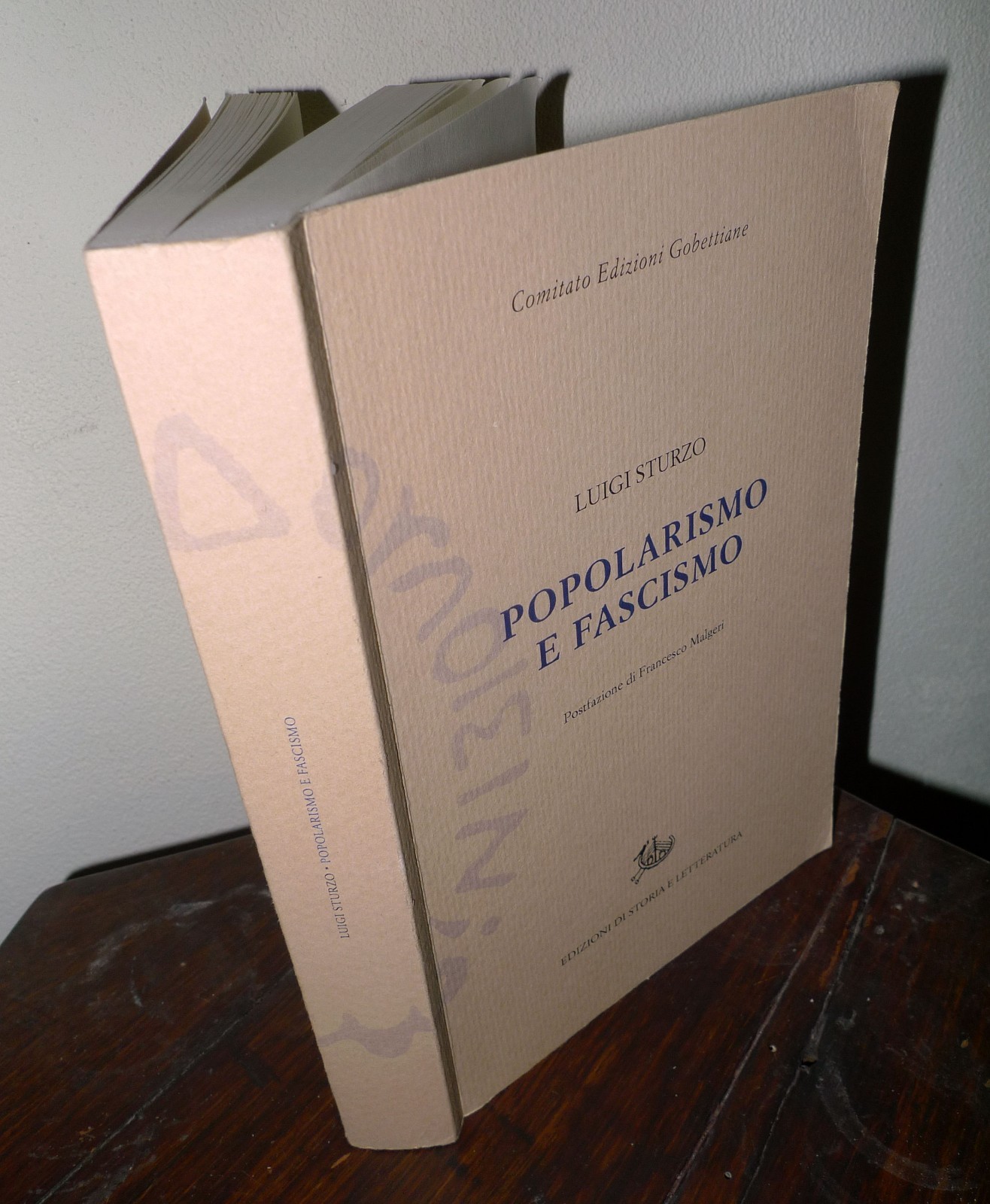 Luigi Sturzo,POPOLARISMO E FASCISMO,2013 Ed.Storia e Letteratura[Piero Gobetti