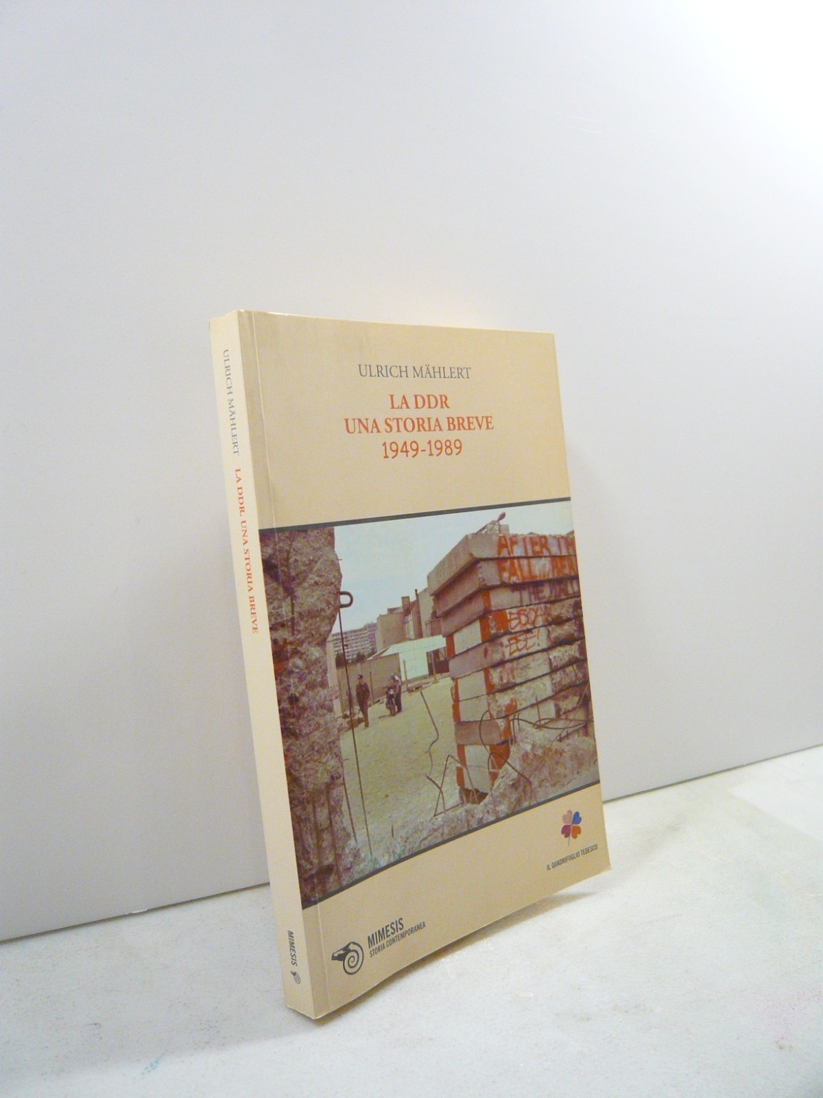 Mählert, La DDR: una storia breve 1949-1989,Mimesis 2009