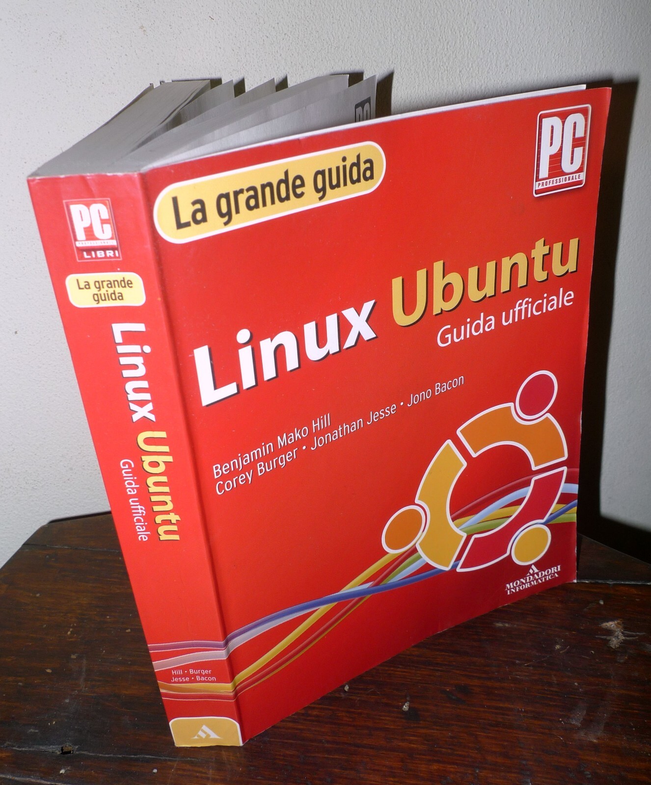Mako Hill,LINUX UBUNTU.GUIDA UFFICIALE.NO DVD,2008 Mondadori Informatica
