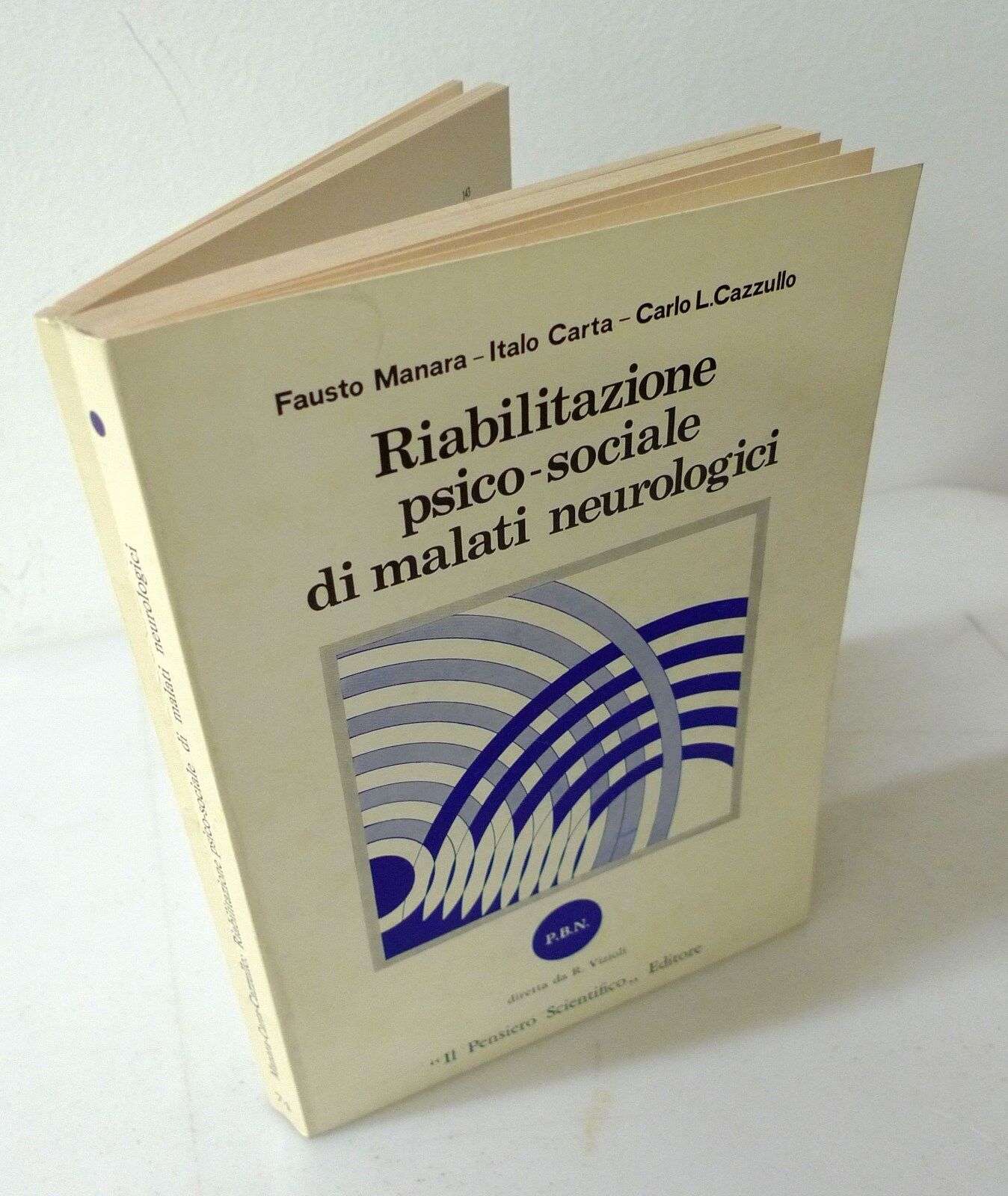 Manara,RIABILITAZIONE PSICO-SOCIALE DI MALATI NEUROLOGICI,1980[neurologia