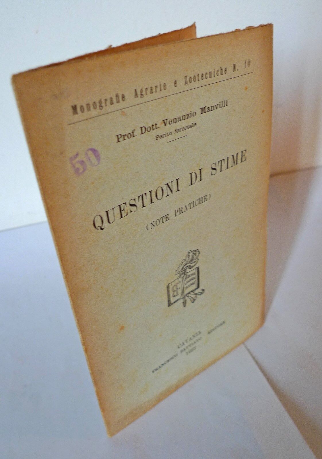 Manvilli,QUESTIONI DI STIME(NOTE PRATICHE)1922 Battiato[taglio legna,agricoltura