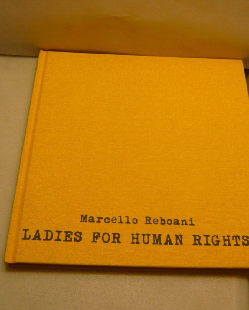 Marcello Reboani,LADIES FOR HUMAN RIGHTS,Roma, 2014[catalogo