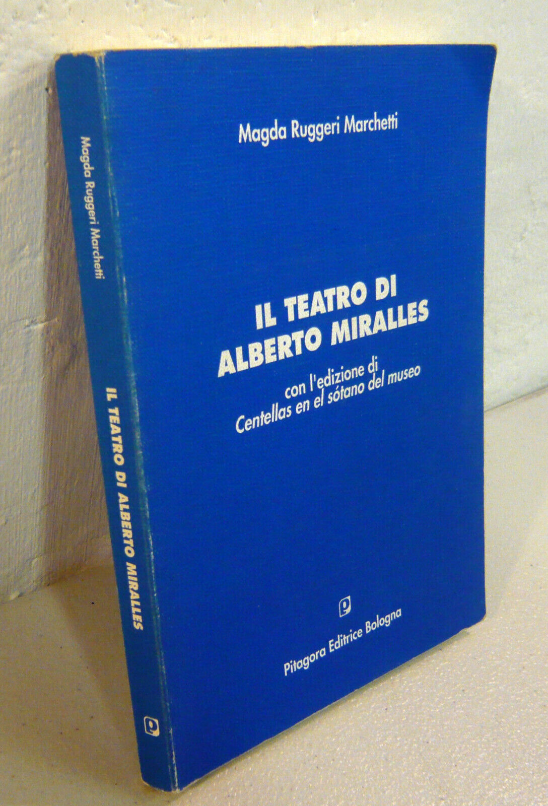 Marchetti,IL TEATRO DI ALBERTO MIRALLES,1995 Pitagora[Centellas en el sotano