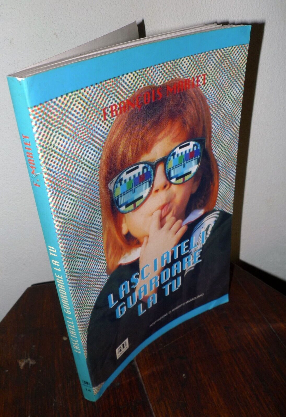 Mariet,LASCIATELI GUARDARE LA TV,1992 Anicia[SCUOLA,PEDAGOGIA,Maragliano