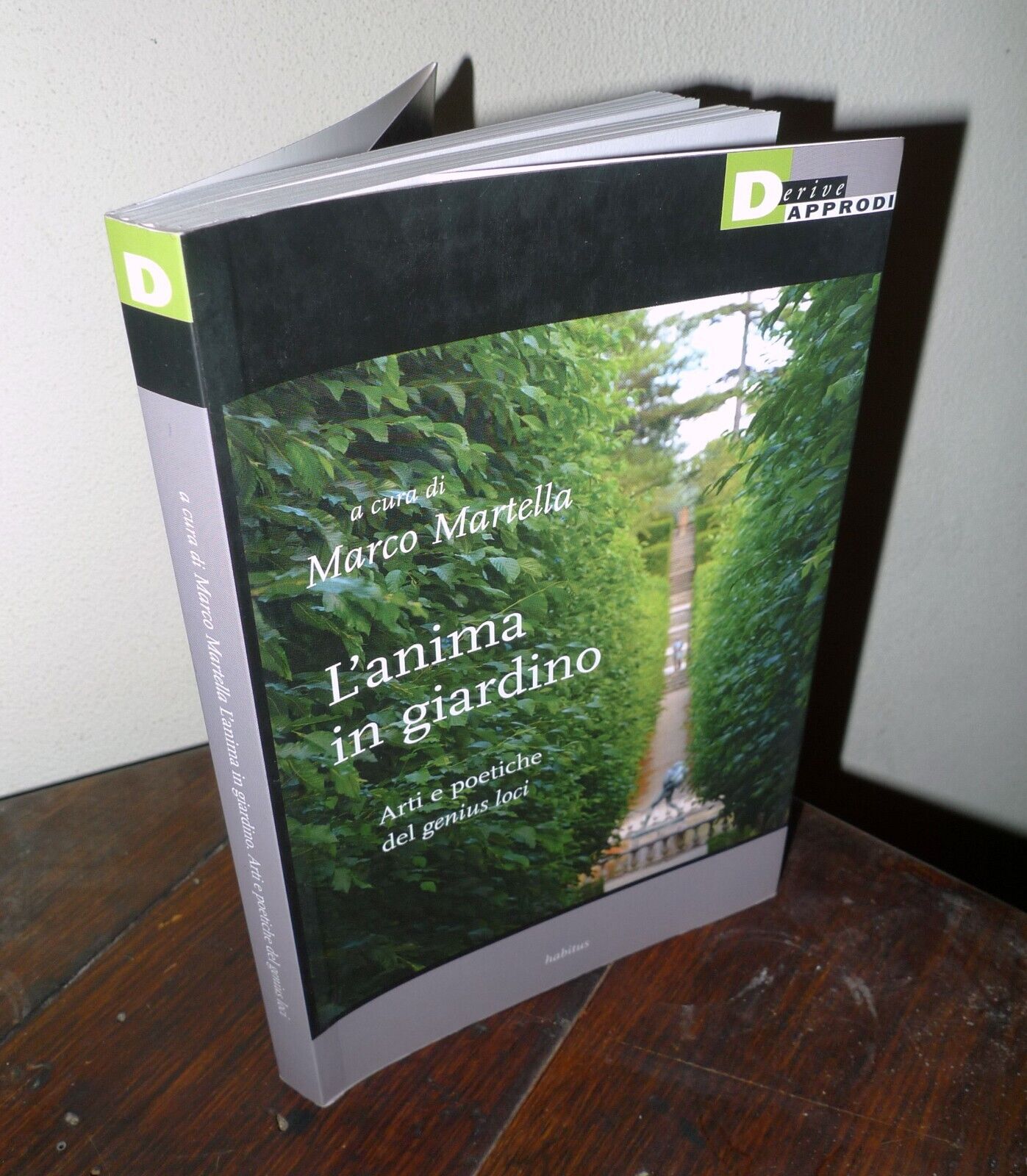 Martella,L'ANIMA IN GIARDINO.ARTI E POETICHE DEL GENIUS LOCI,2018 DeriveApprodi