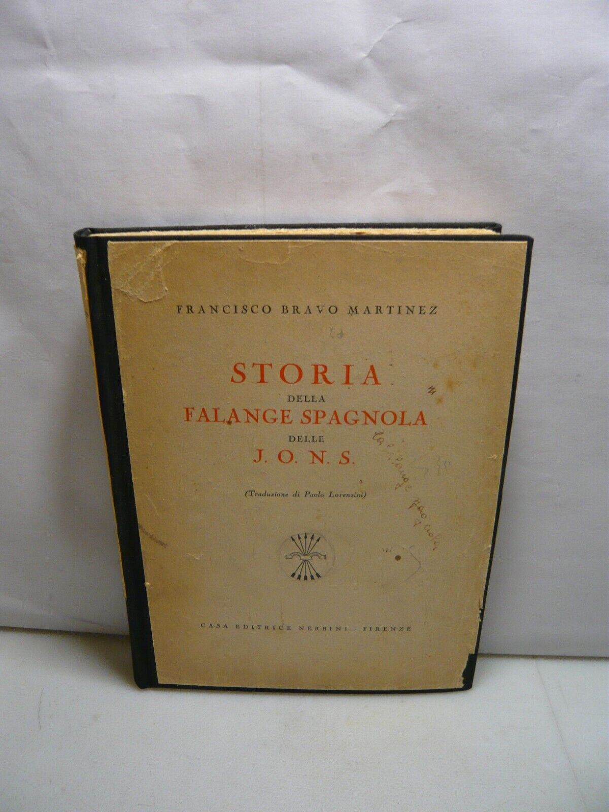 Martinez,STORIA DELLA FALANGE SPAGNOLA DELLE JONS,1943[fascismo,guerra civile