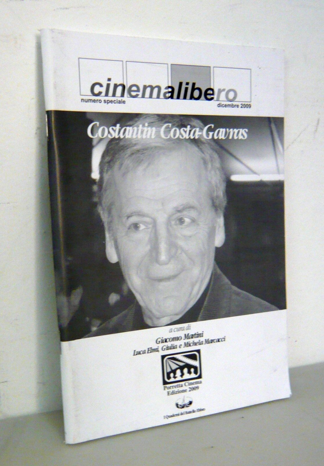 Martini,IL CINEMA DI COSTANTIN COSTA-GAVRAS,2009 Battello Ebbro[Libero,Porretta