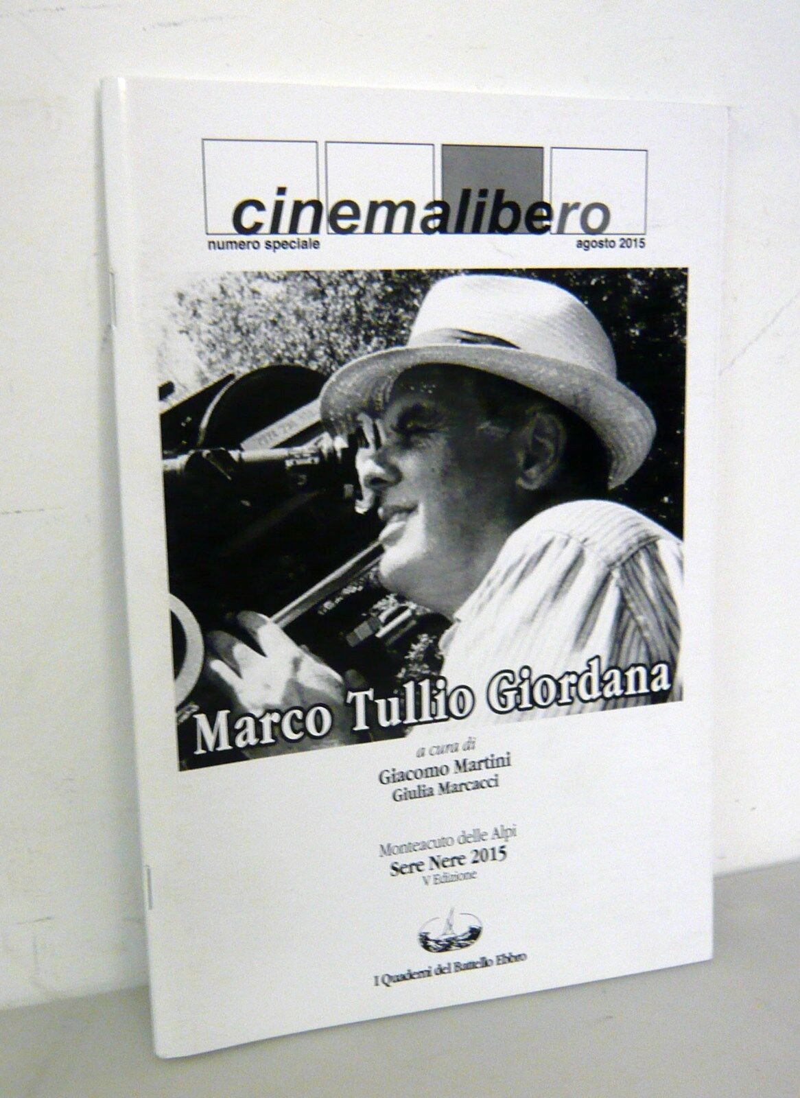 Martini,IL CINEMA DI MARCO TULLIO GIORDANA,2015 Battello Ebbro[Libero,Porretta