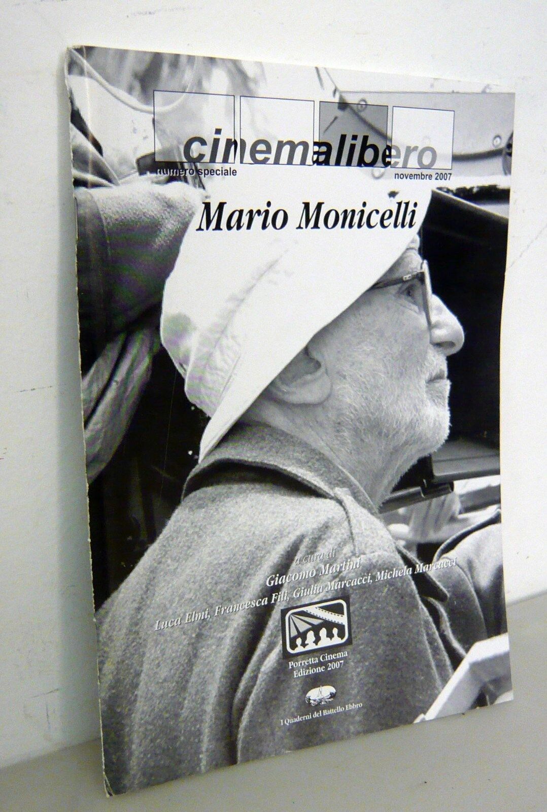Martini,IL CINEMA DI MARIO MONICELLI,2007 Battello Ebbro[Libero,Porretta