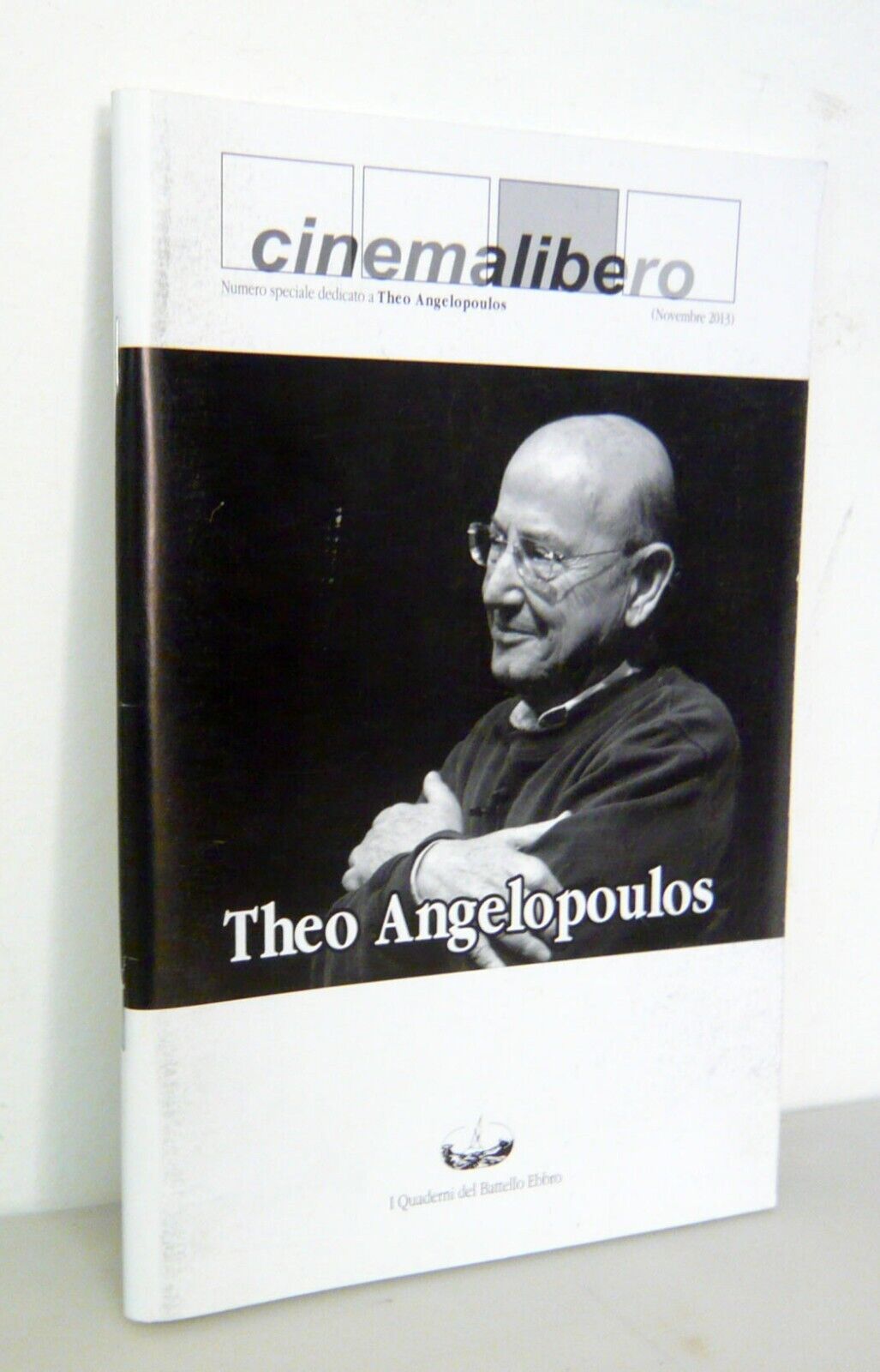 Martini,IL CINEMA DI THEO ANGELOPOULOS,2013 Battello Ebbro[Libero,Porretta