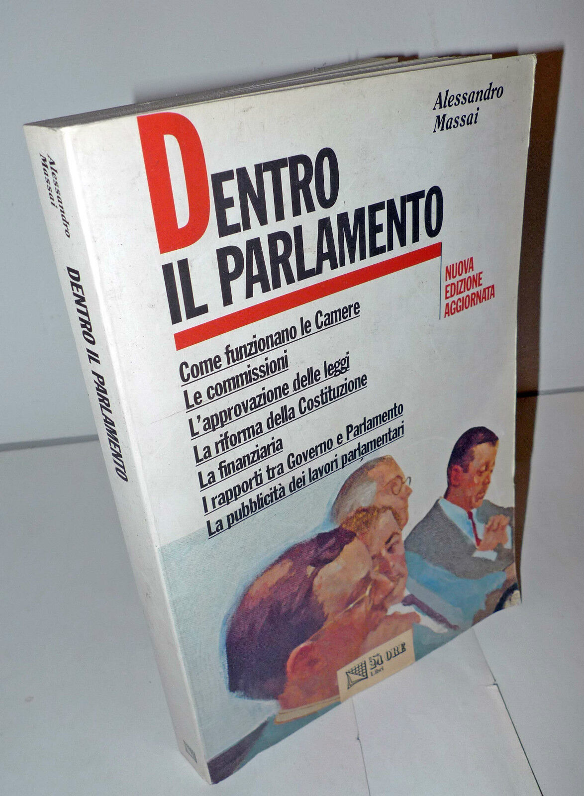 Massai,DENTRO IL PARLAMENTO.Come funzionano le Camere'96 Il Sole 24 Ore[politica