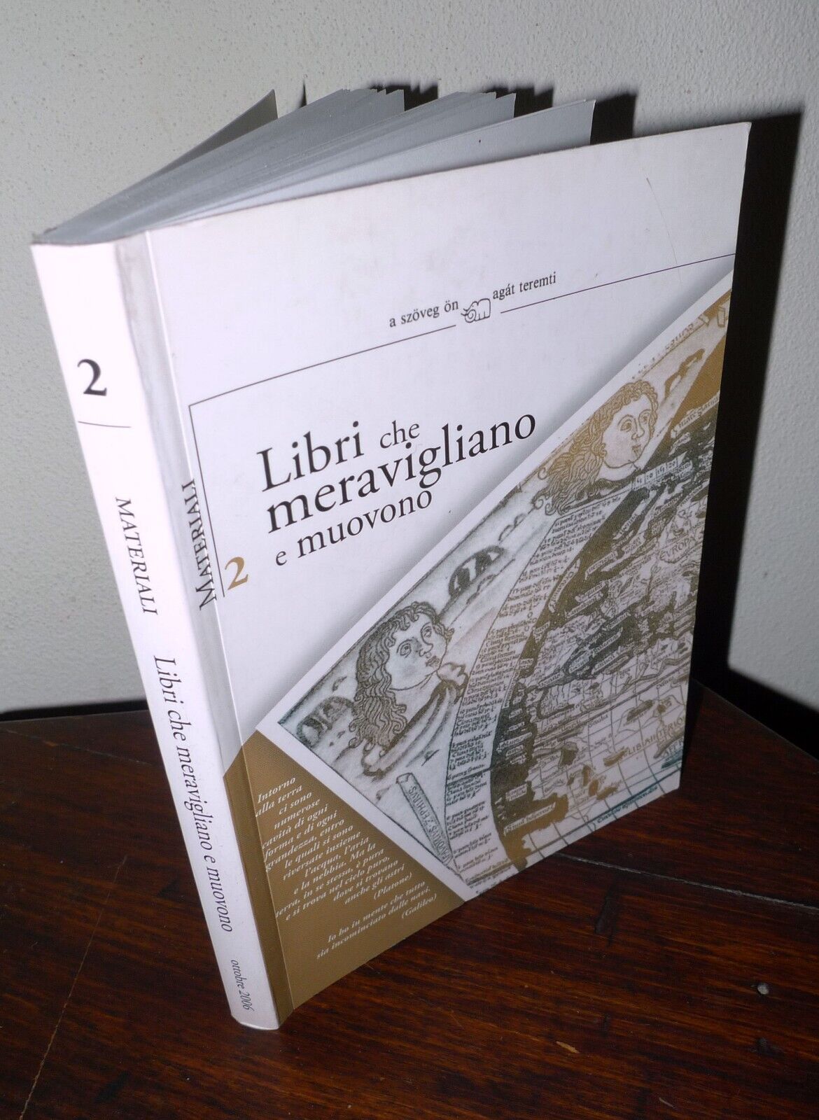 MATERIALI n.2 2006.Semestrale.La Bottega dell'Elefante,Bologna[Lucrezio,Borges