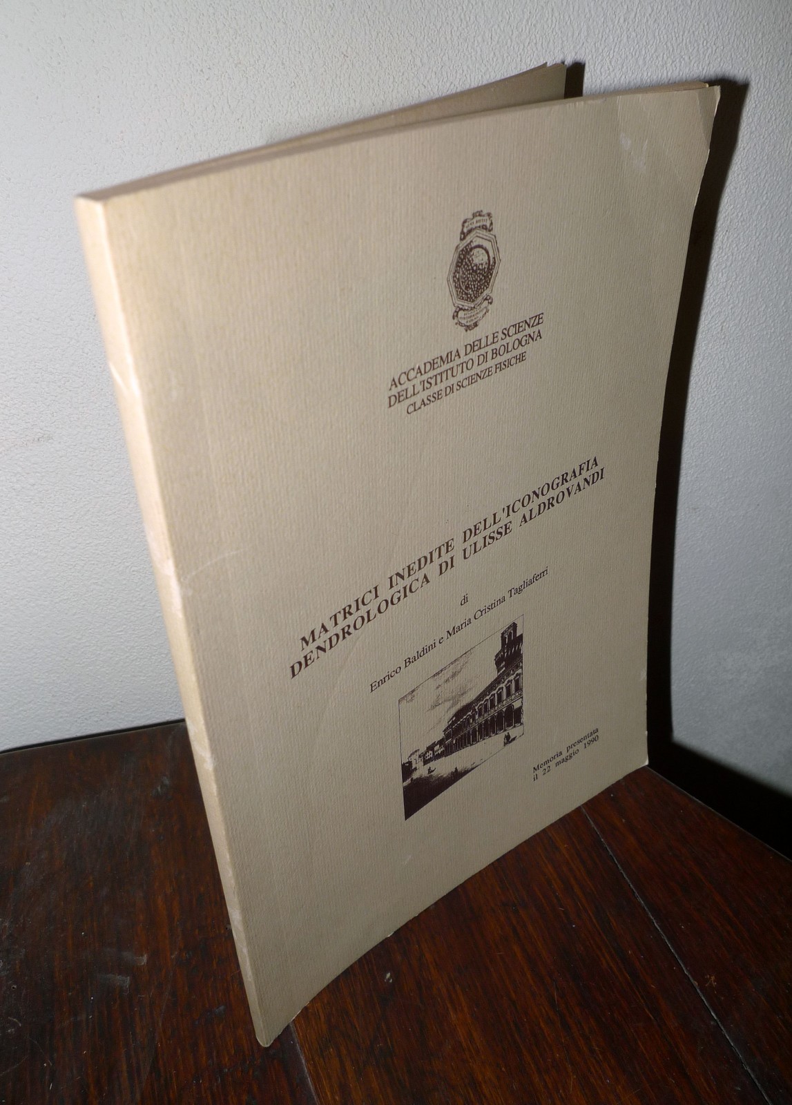 MATRICI INEDITE DELL'ICONOGRAFIA DENDROLOGICA DI ULISSE ALDROVANDI,1990 Bologna