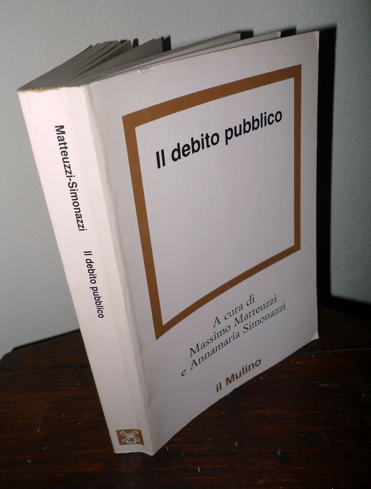 Matteuzzi/Simonazzi,IL DEBITO PUBBLICO,1988 il Mulino[ECONOMIA