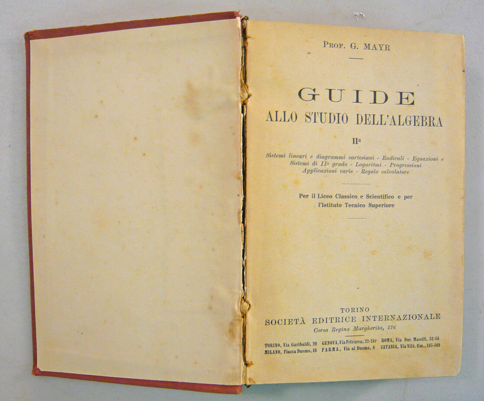 Mayr,GUIDE ALLO STUDIO DELL’ALGEBRA,1938 Soc.Ed.Int[matematica,scuola