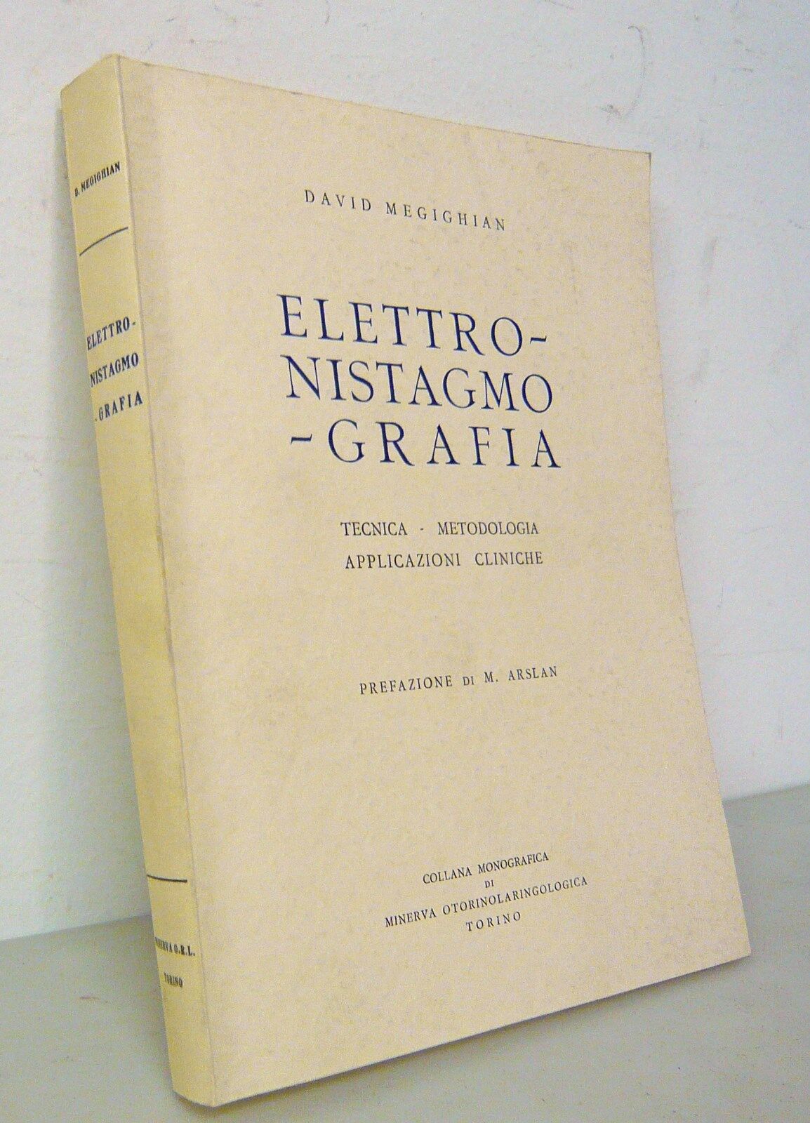 Megighian,ELETTRONISTAGMOGRAFIA.Tecnica,1959[medicina,oculistica,oftalmologia