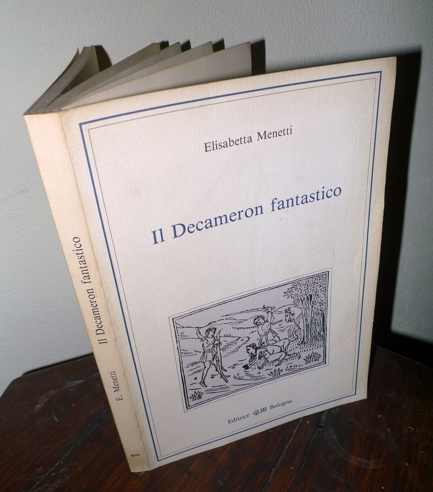 Menetti,IL DECAMERON FANTASTICO,1994 CLUEB[critica letteraria,Boccaccio