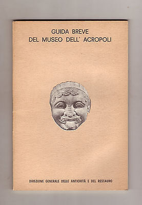 Miliadis,GUIDA BREVE DEL MUSEO DELL' ACROPOLI,1967 Atene