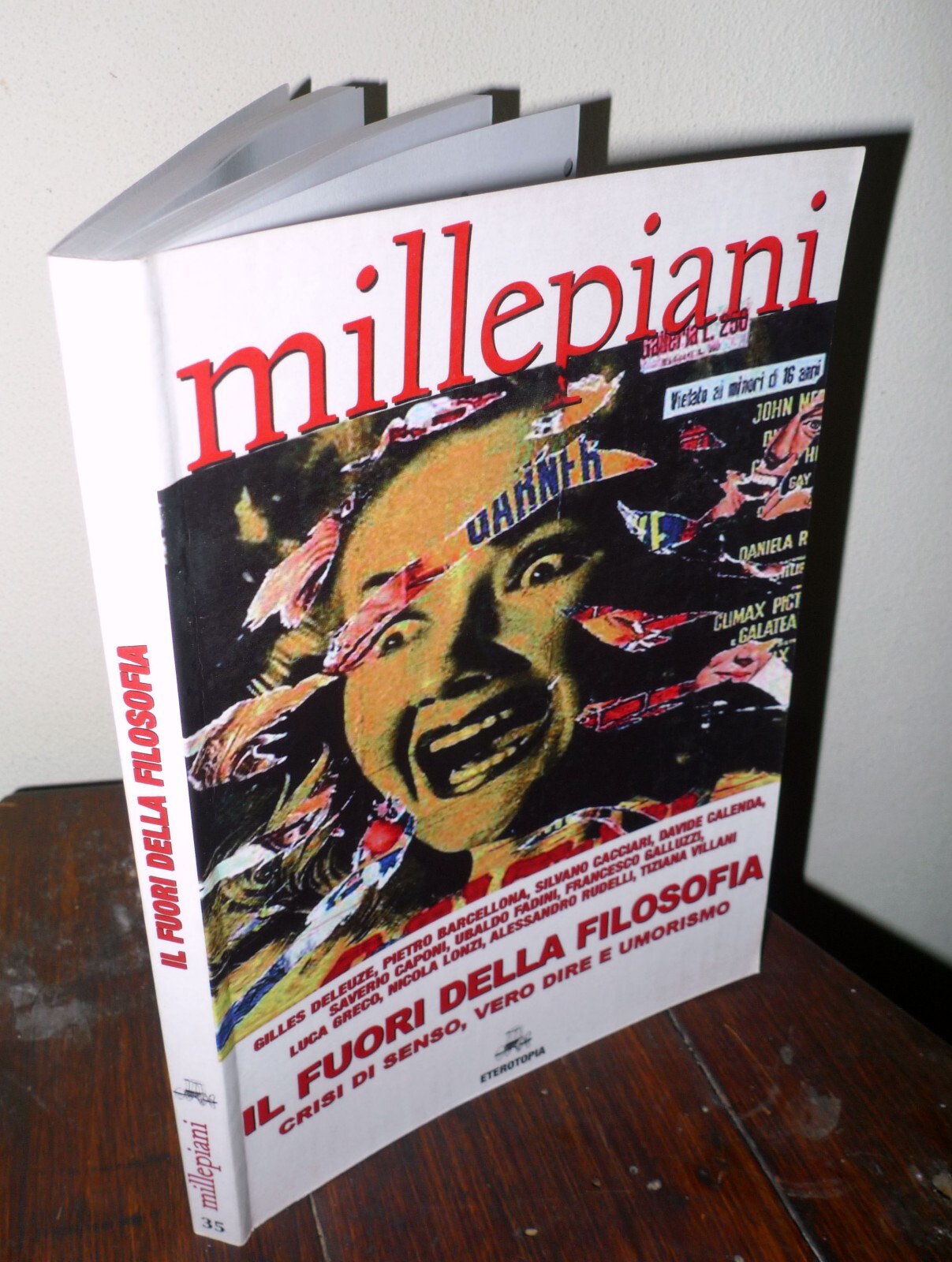 MILLEPIANI N.35 2009.IL FUORI DELLA FILOSOFIA,Eterotopia[Gilles Deleuze,Fadini