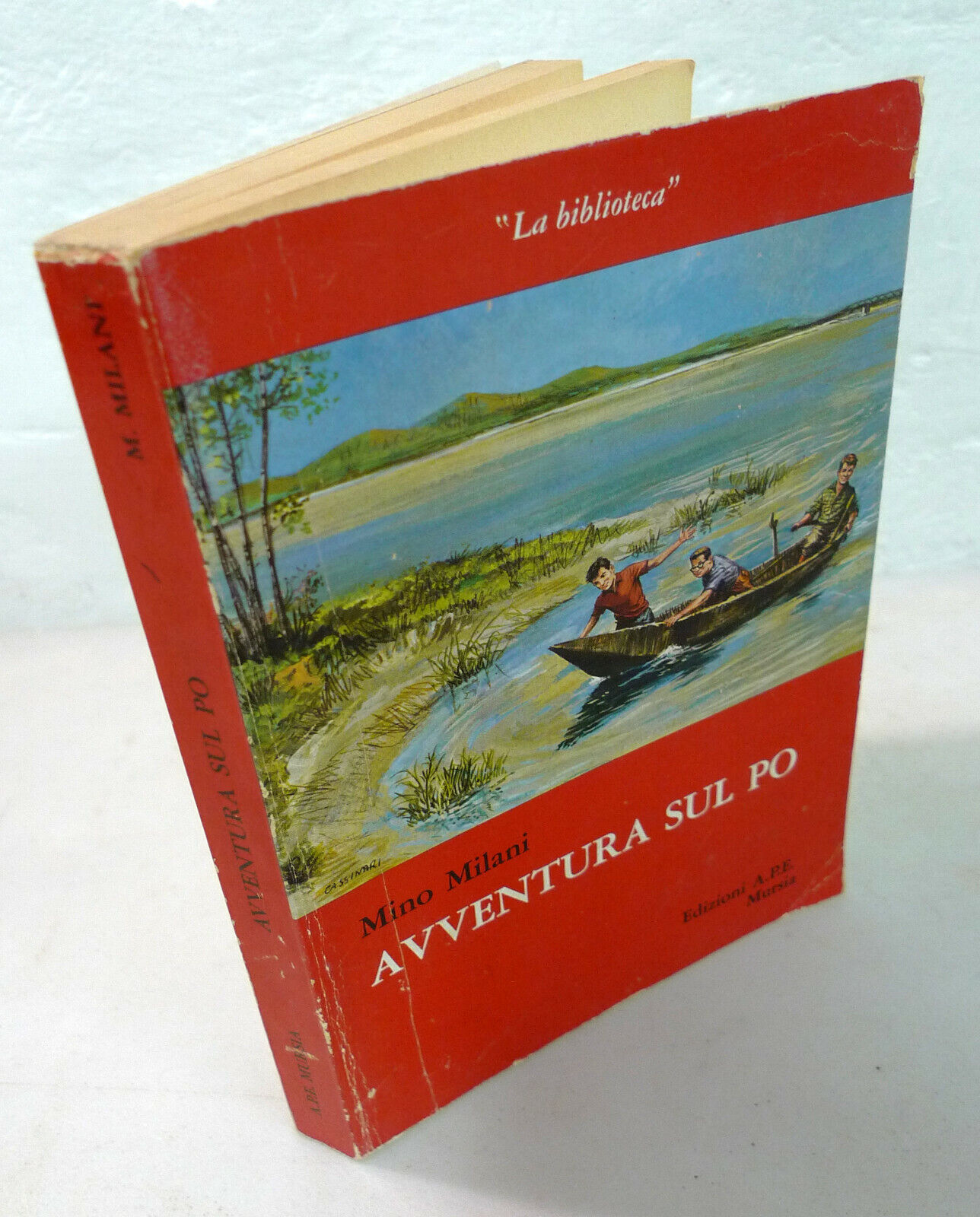 Mino Milani,AVVENTURA SUL PO.Racconti,1975 APE Mursia[narrativa,per ragazzi