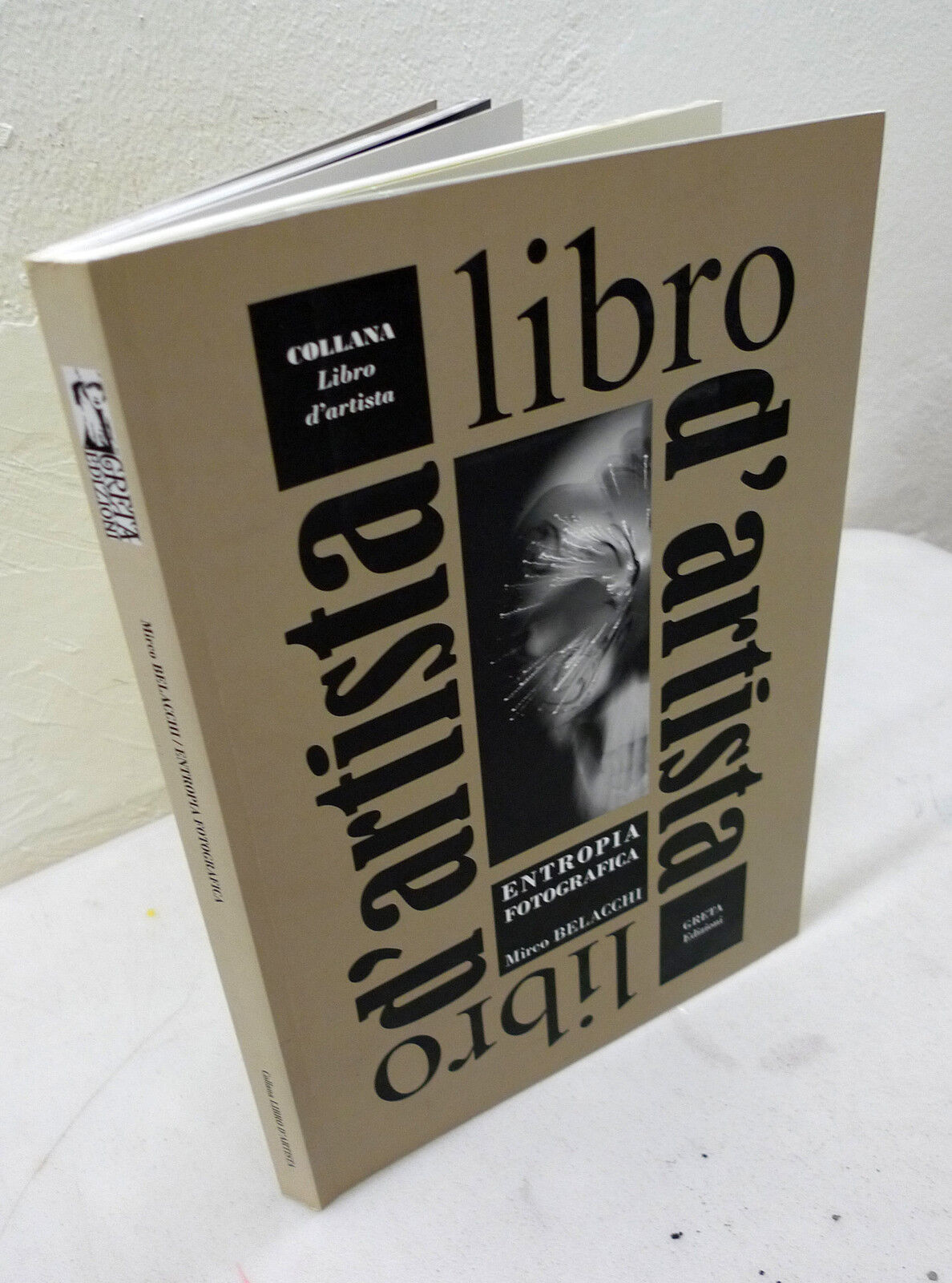 Mirco Belacchi,ENTROPIA FOTOGRAFICA,Greta 2009[catalogo mostra,fotografia,arte