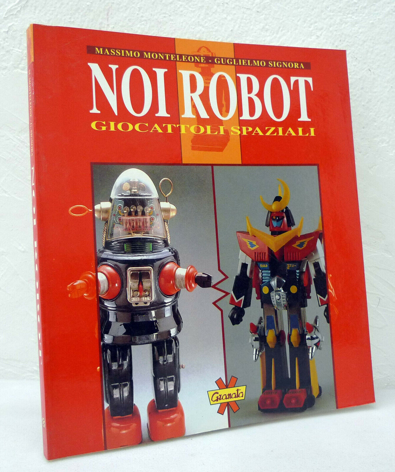 Monteleone/Signora,NOI ROBOT.GIOCATTOLI SPAZIALI,1994 Granata Press[space toys