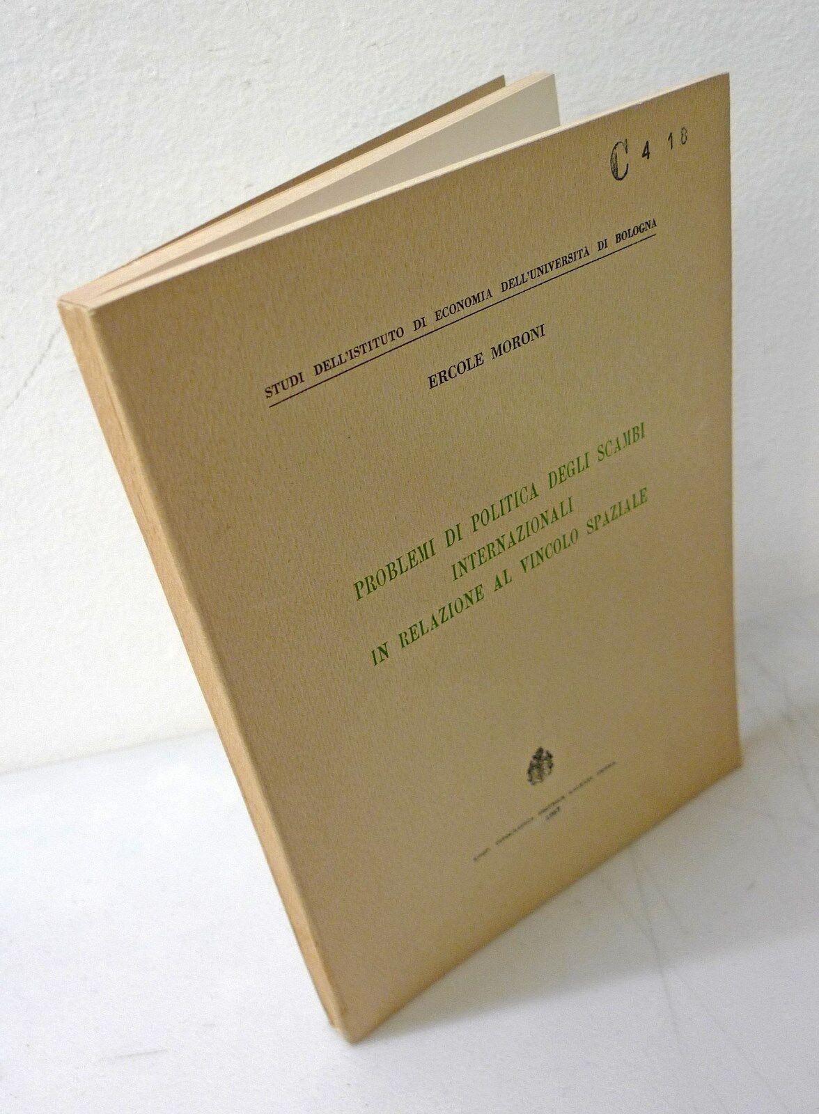 Moroni,PROBLEMI DI POLITICA DEGLI SCAMBI INTERNAZIONALI,1964[vincolo statale
