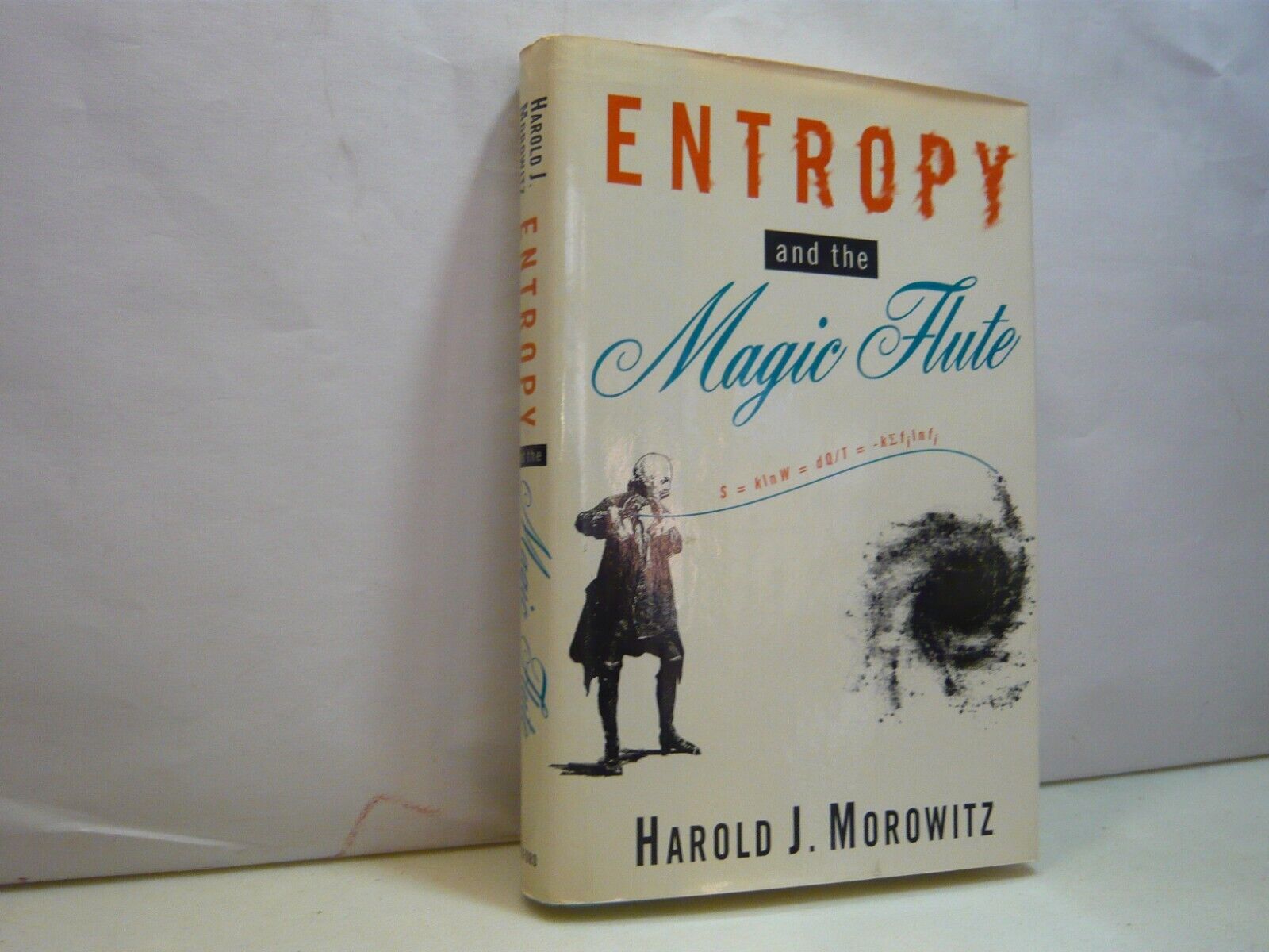 Morowitz,ENTROPY AND THE MAGIC FLUTE,Oxford University Press, New York, 1993