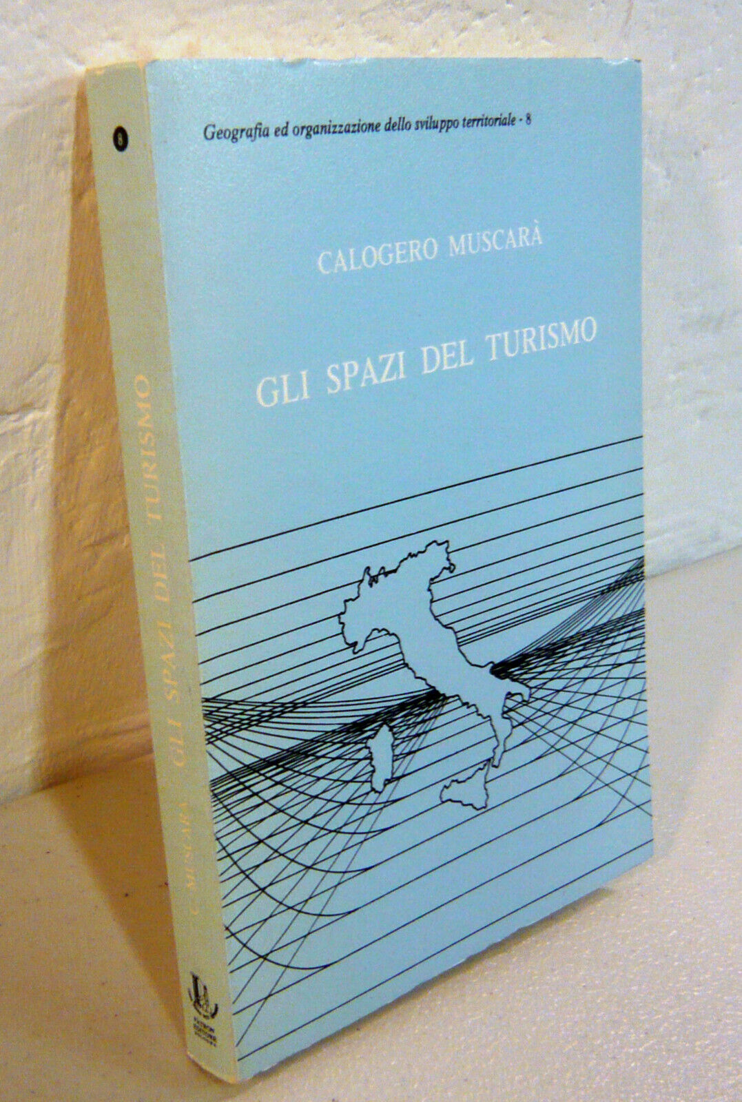 Muscarà,GLI SPAZI DEL TURISMO,1983 Patron[geografia,percezione spazio,sviluppo