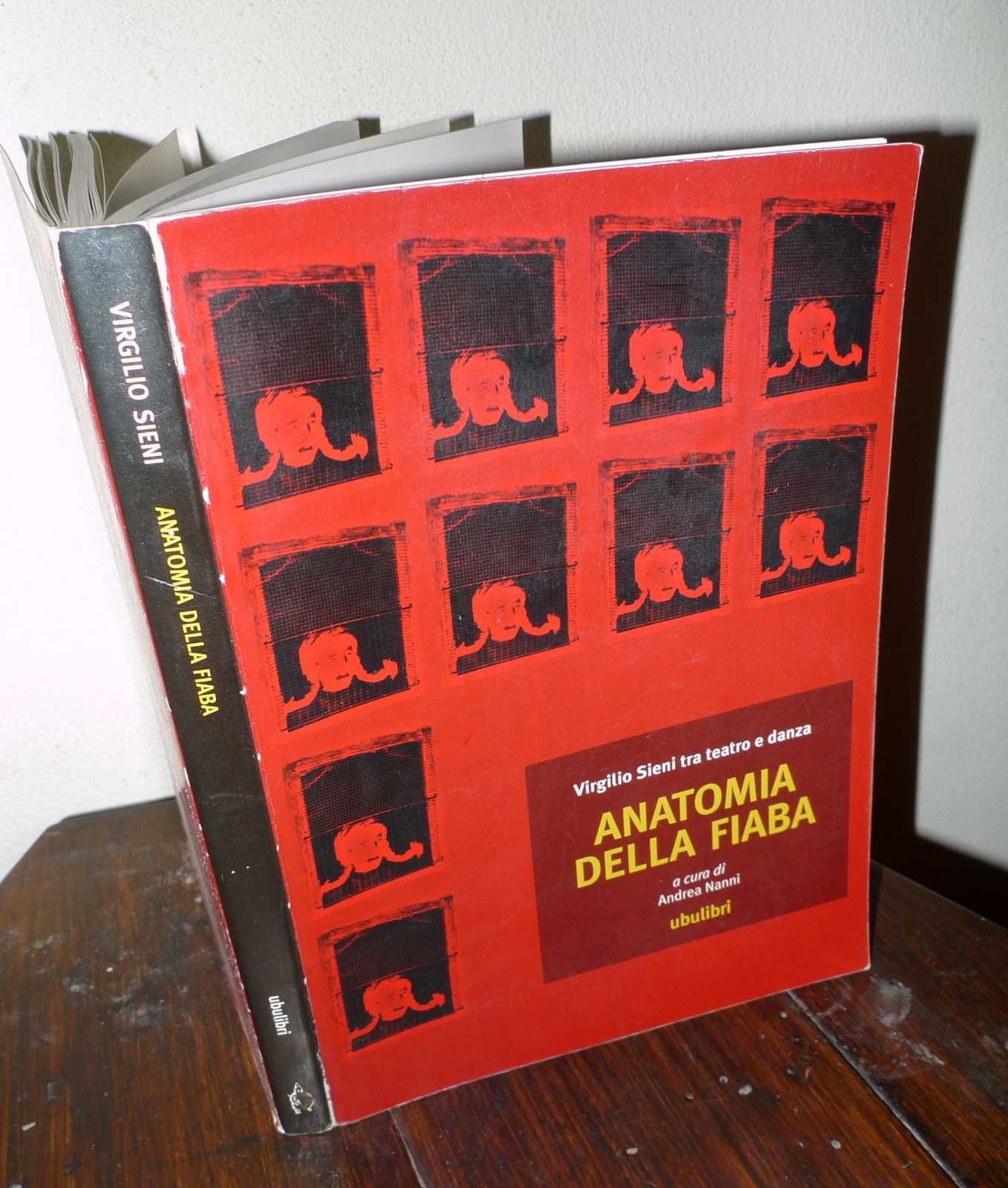 Nanni,ANATOMIA DELLA FIABA.VIRGILIO SIENI TRA TEATRO E DANZA,2002 Ubulibri