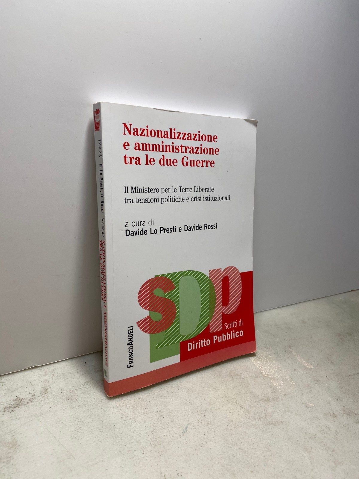 NAZIONALIZZAZIONE E AMMINISTRAZIONE TRA LE DUE GUERRE,Franco Angeli 2021