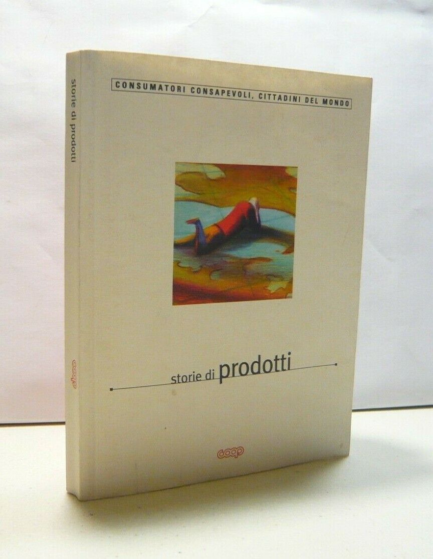 NCC Coop Italia, STORIE DI PRODOTTI,2009[consumo consapevole,Mattotti