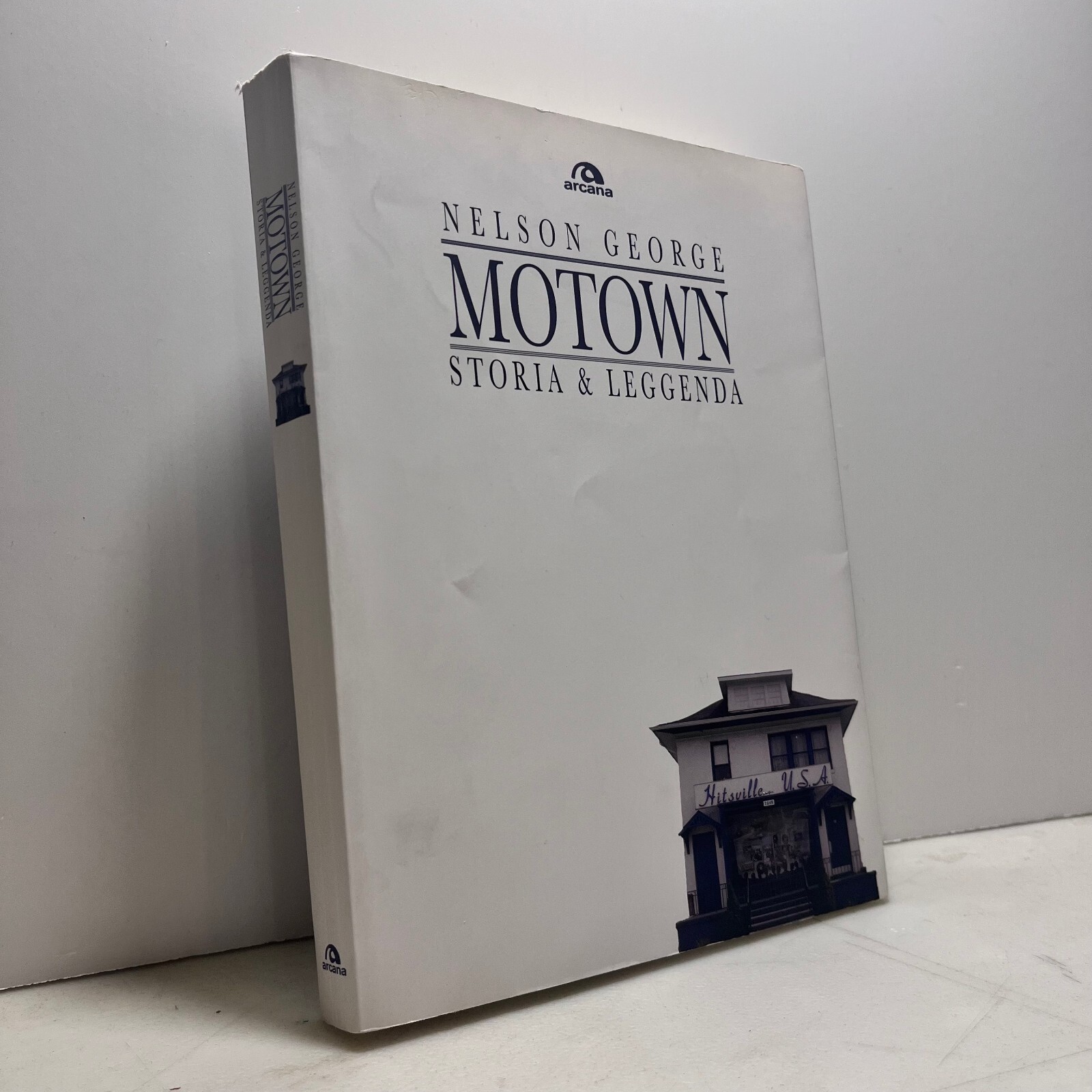 Nelson George ,MOTOWN. Storia e Leggenda, Arcana 2010