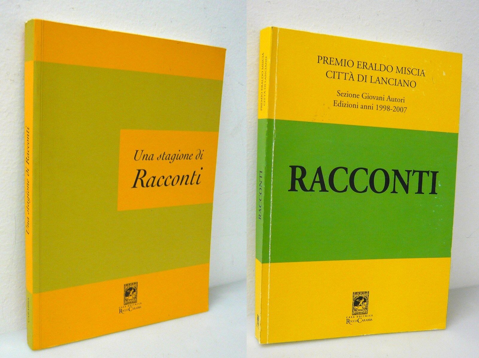 Nenno,UNA STAGIONE DI RACCONTI.Premio Eraldo Miscia,Lanciano,1995-2007,Carabba