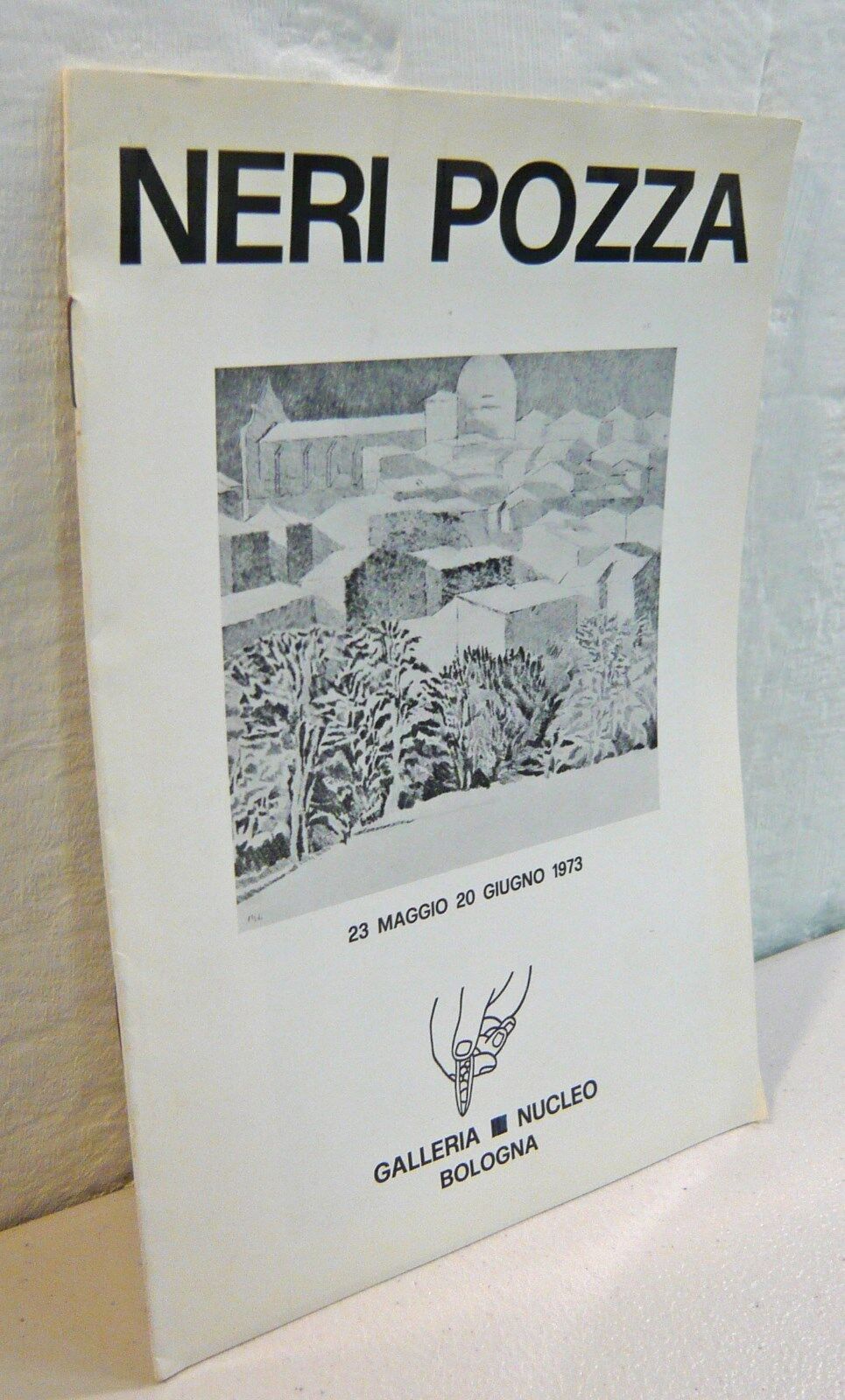 NERI POZZA.Catalogo della mostra,Galleria Nucleo,Bologna 1973[arte contemporanea
