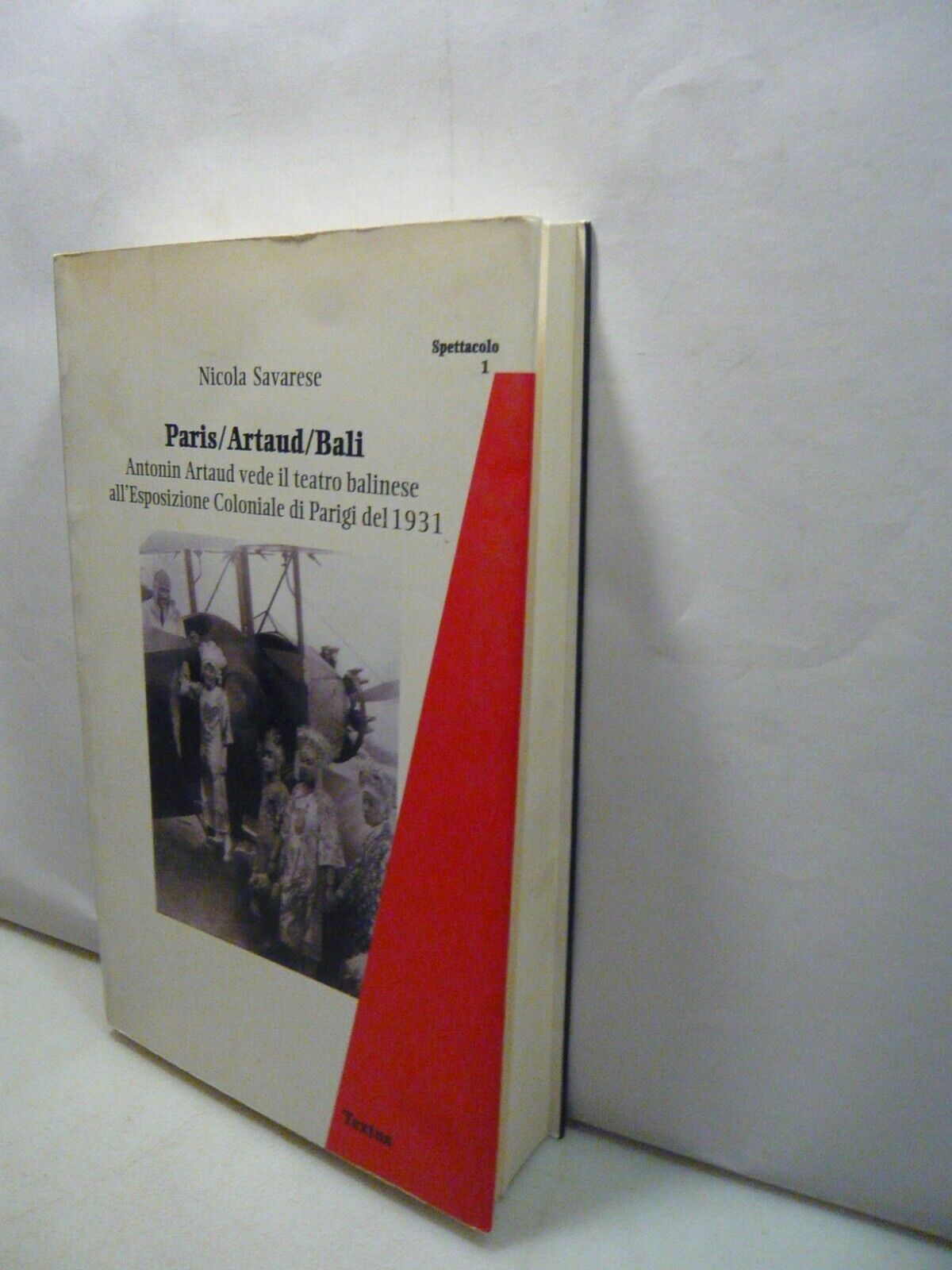 Nicola Savarese,PARIS/ ARTAUD/ BALI,Textus, L’Aquila, 1997[teatro balinese