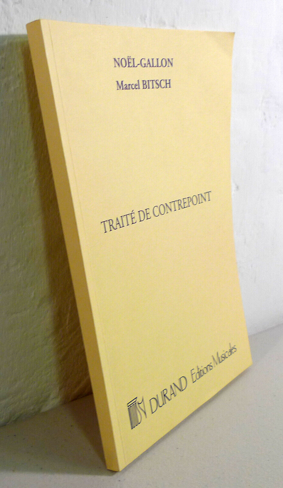 Noël-Gallon/Marcel Bitsch,TRAITÉ DE CONTREPOINT,1964 Durand[musica,musicologia