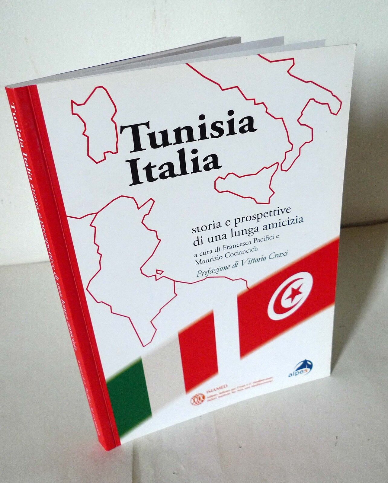 Pacifici/Cociancich,TUNISIA-ITALIA.STORIA E PROSPETTIVE,2010 Isiamed[economia