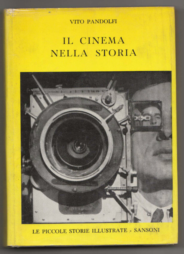 Pandolfi,IL CINEMA NELLA STORIA,Sansoni 1963[coll.Le piccole storie illustrate 5